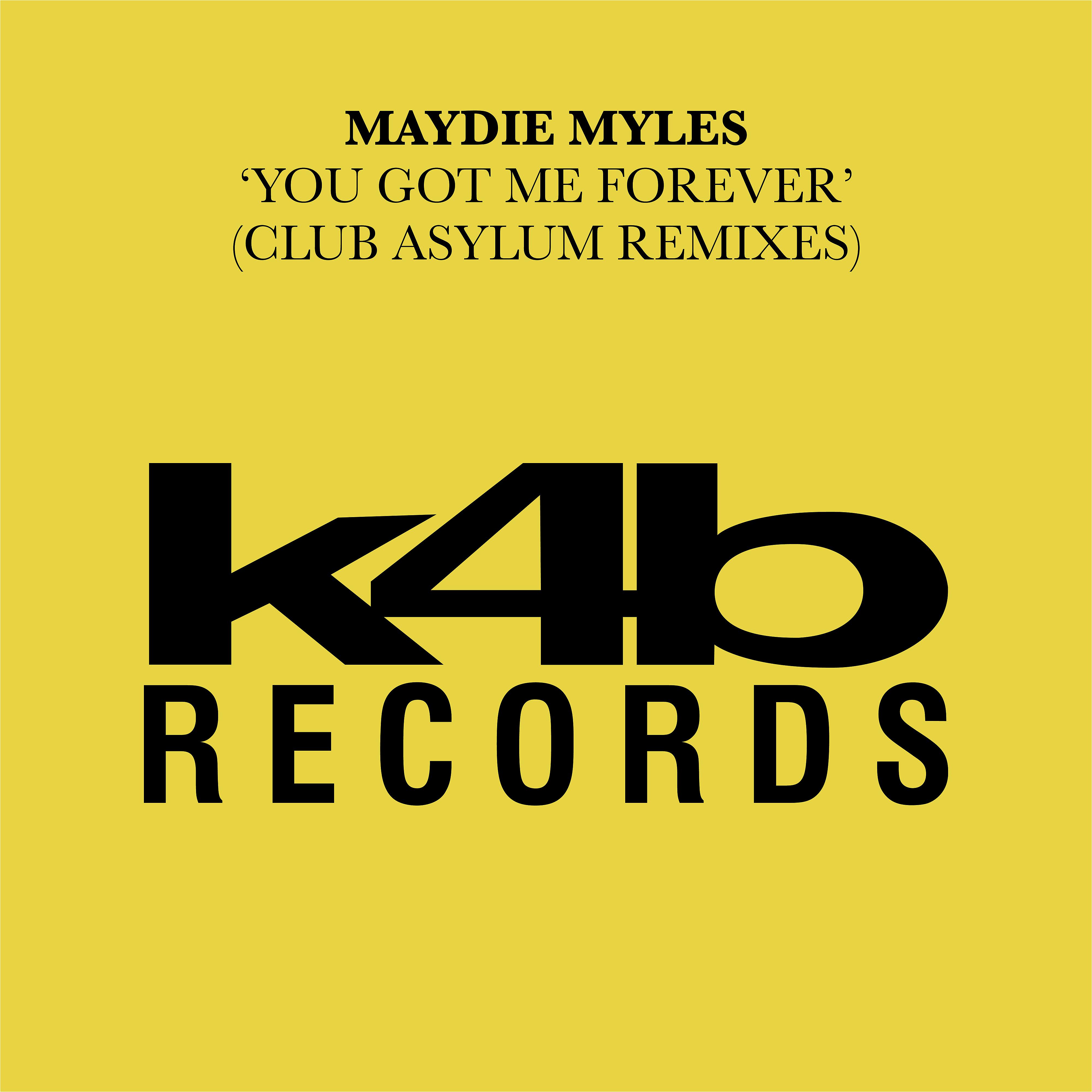 Постер альбома You Got Me Forever (Club Asylum Remixes)