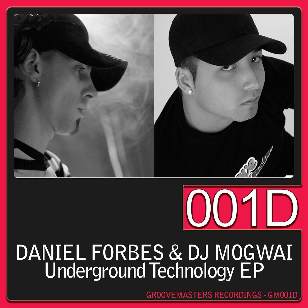 Daniel Forbes - Underground Technology (Fre-X Boyz Mix)