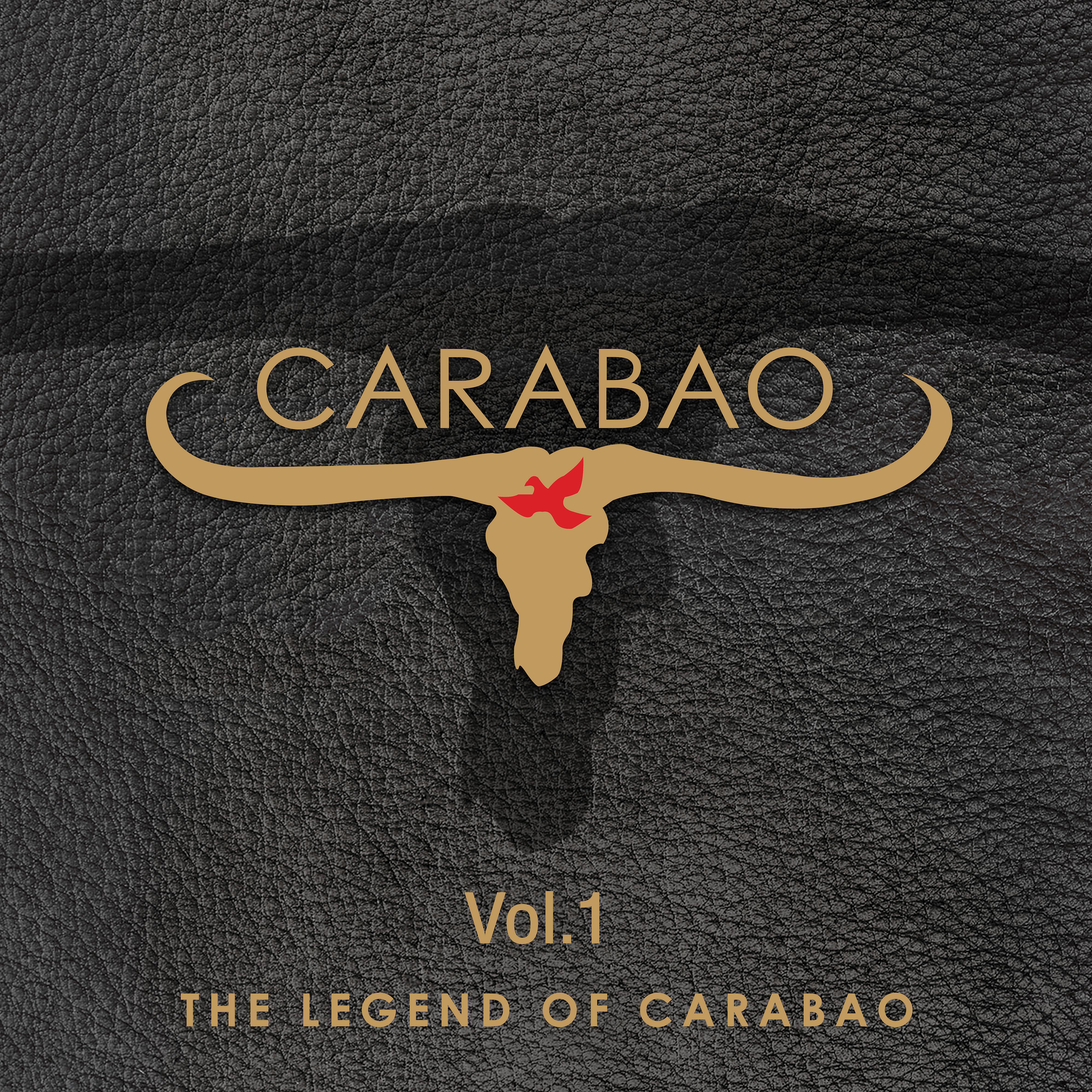 Постер альбома The Legend Of Carabao, Vol. 1 (2019 Remaster)