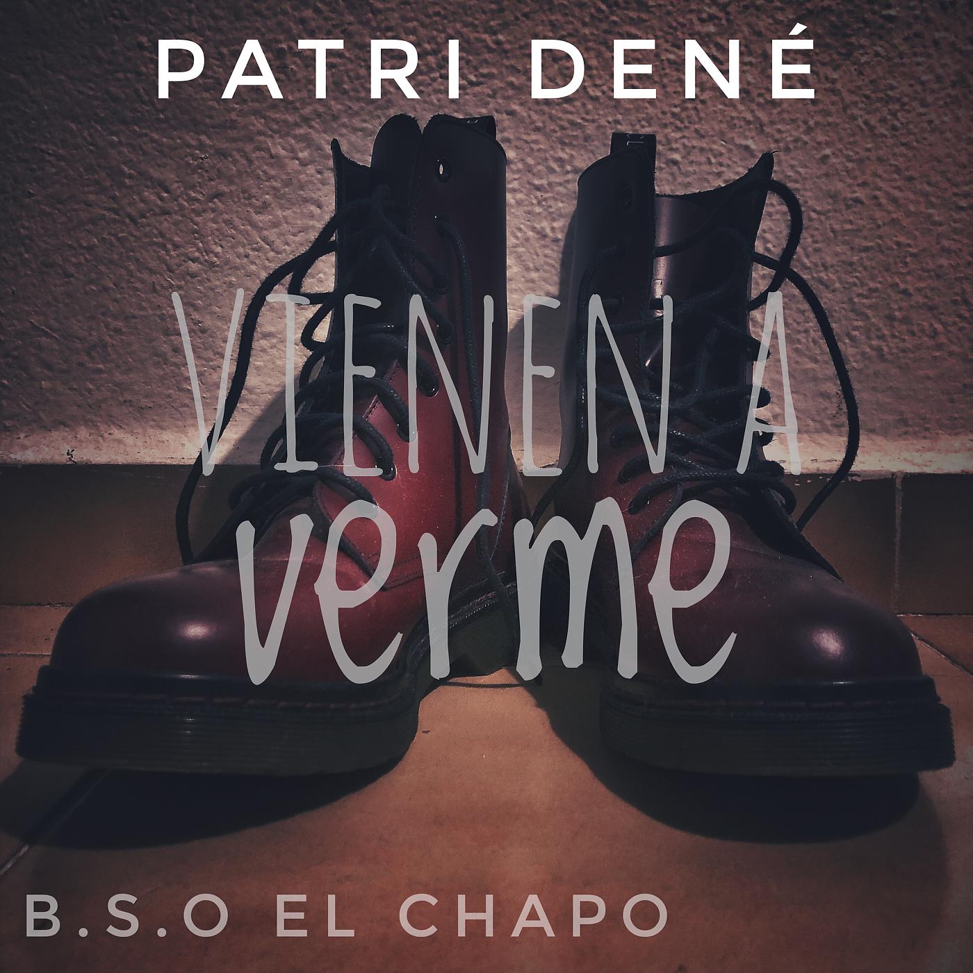Постер альбома Vienen a verme (De la película El Chapo)