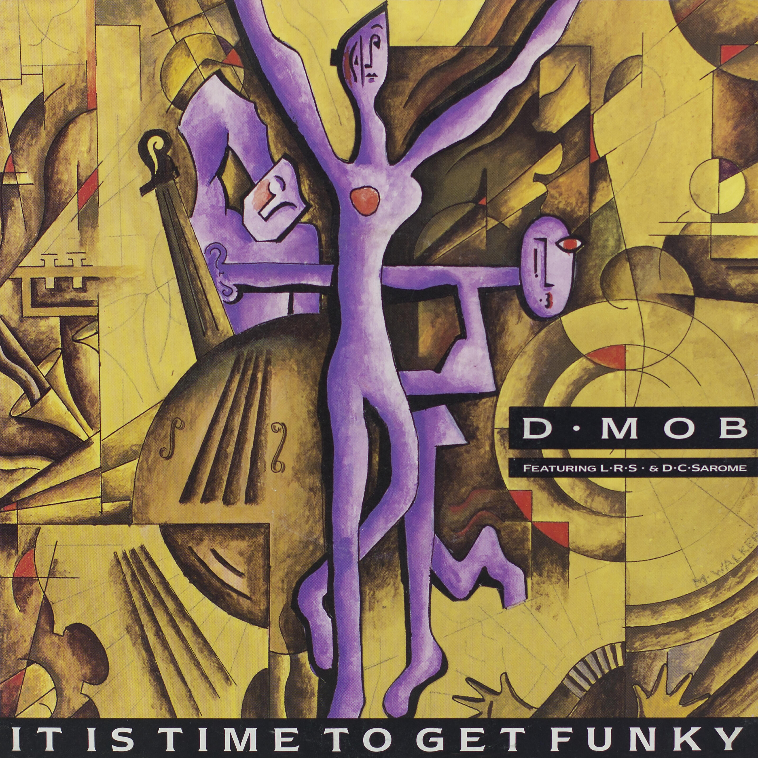 D-Mob - It Is Time to Get Funky (feat. LRS & DC Sarome) [12