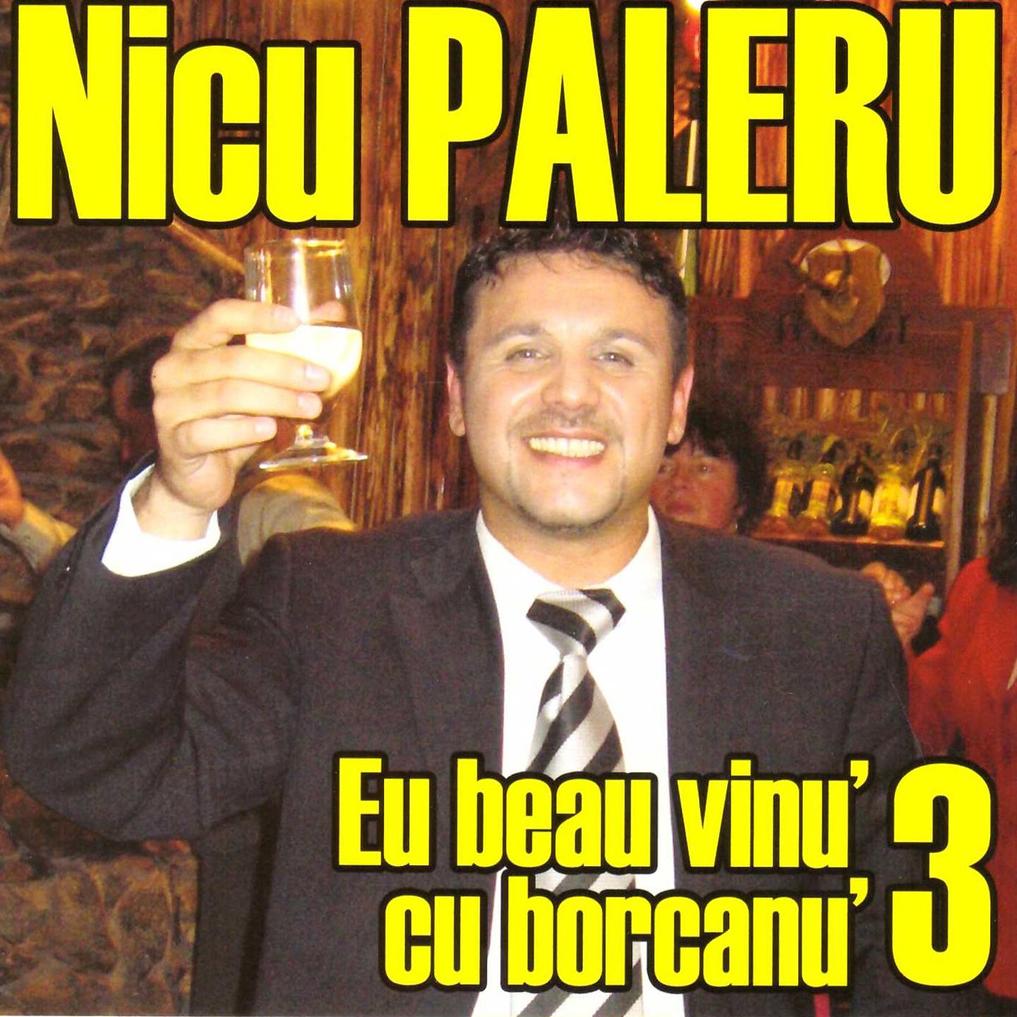 Постер альбома Eu Beau Vinu' Cu Borcanu', Vol. 3