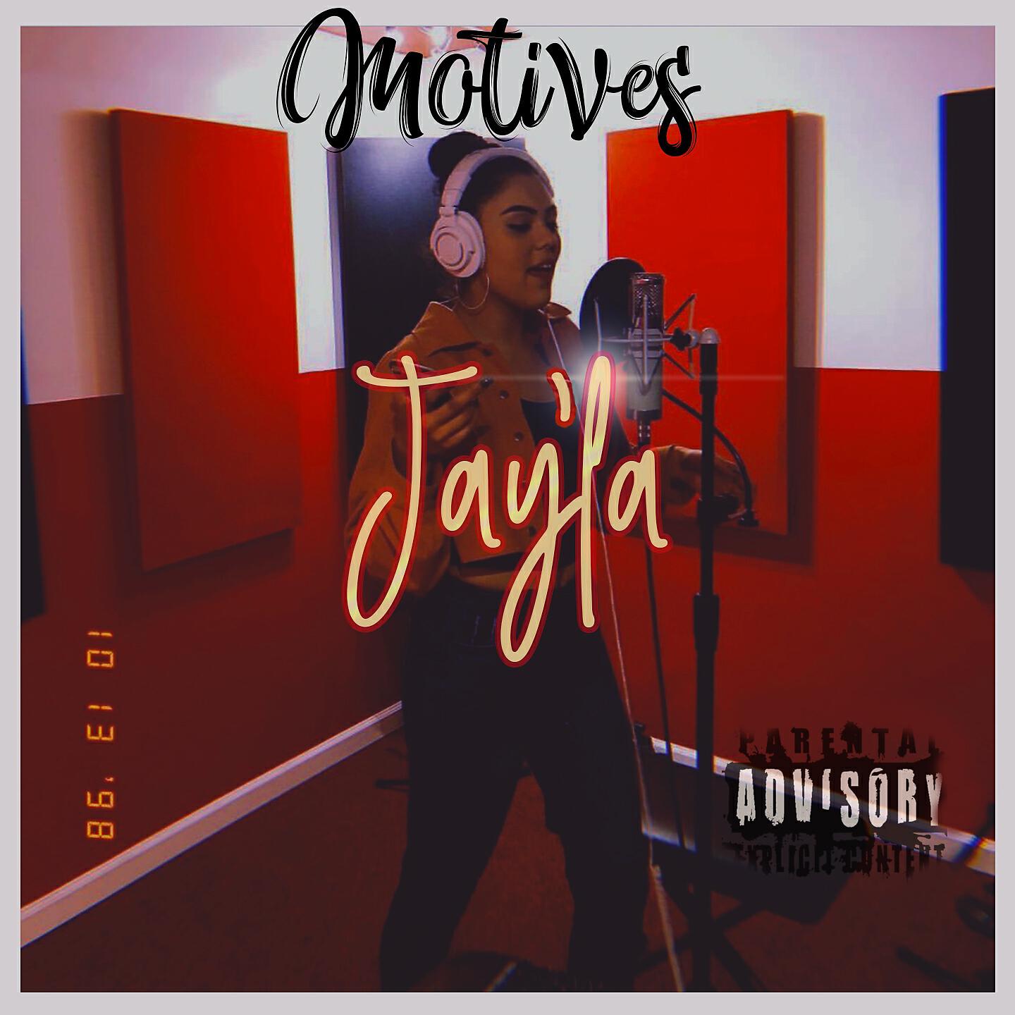 Jay'la - Motives