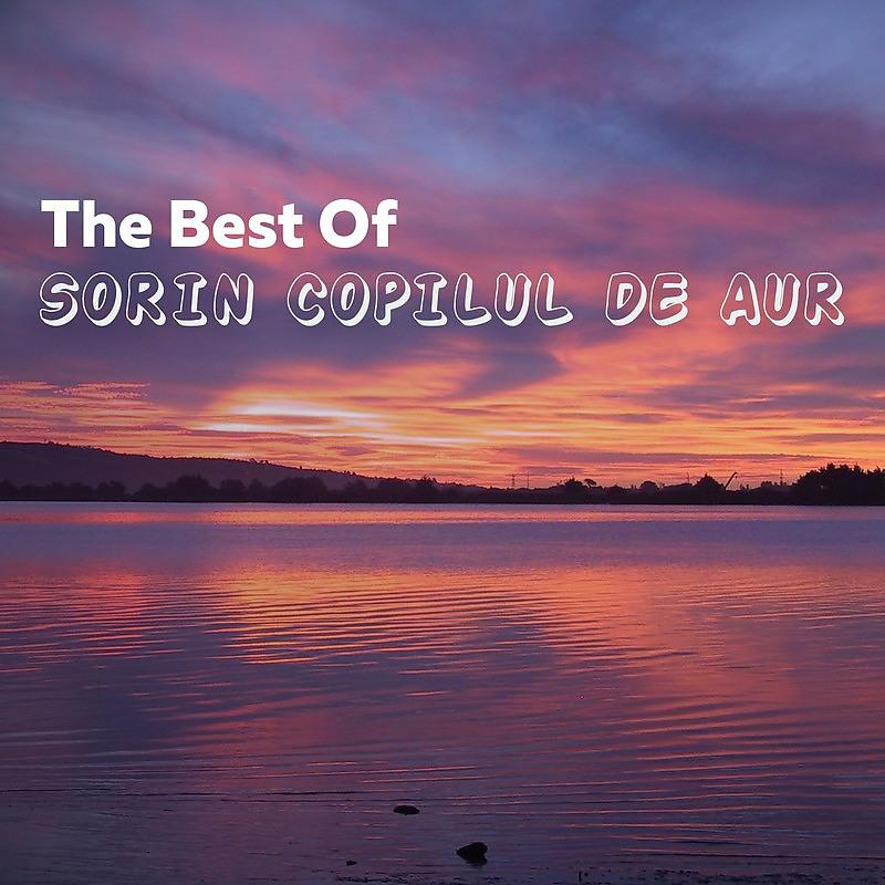 Постер альбома The Best of SORIN COPILUL DE AUR