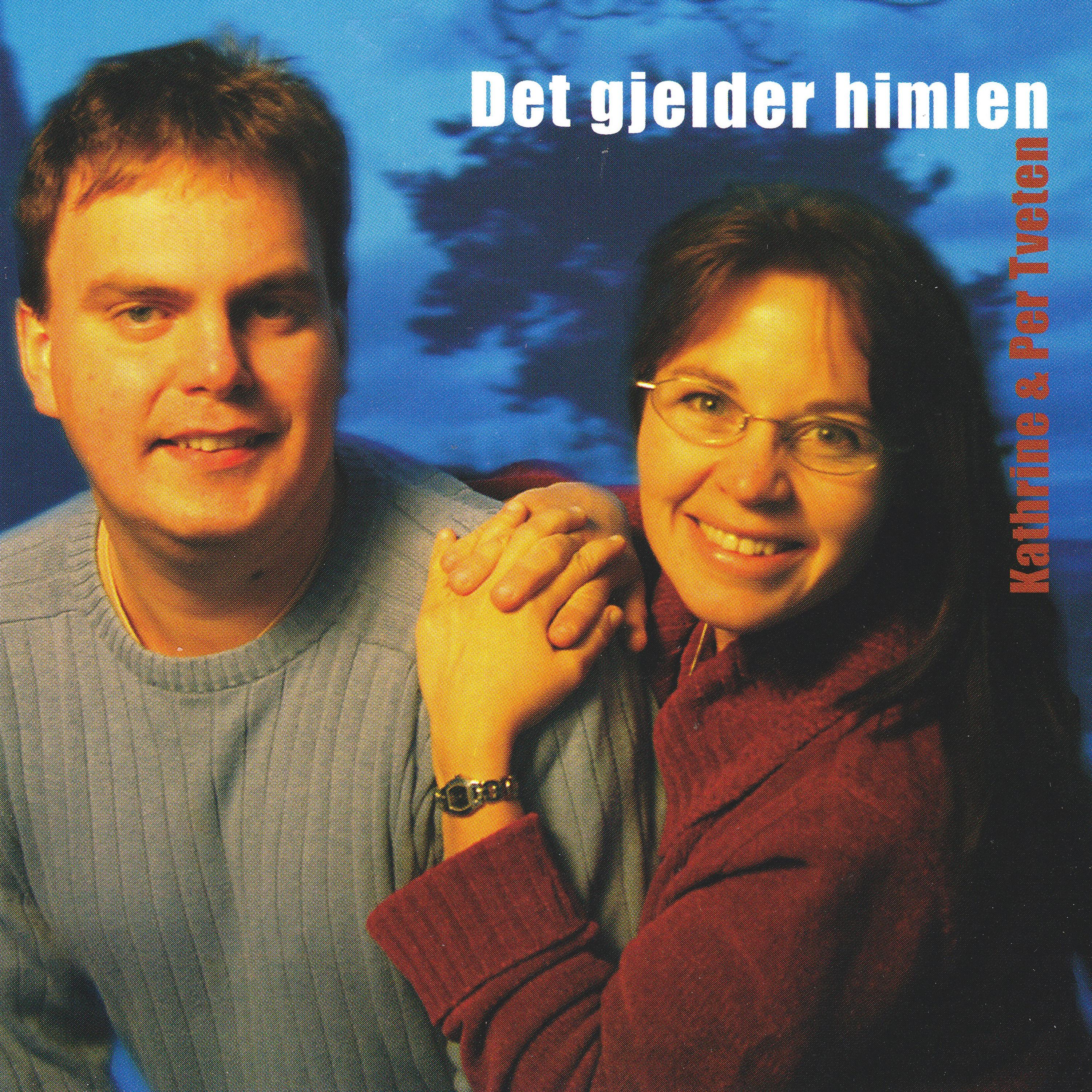 Постер альбома Det Gjelder Himlen