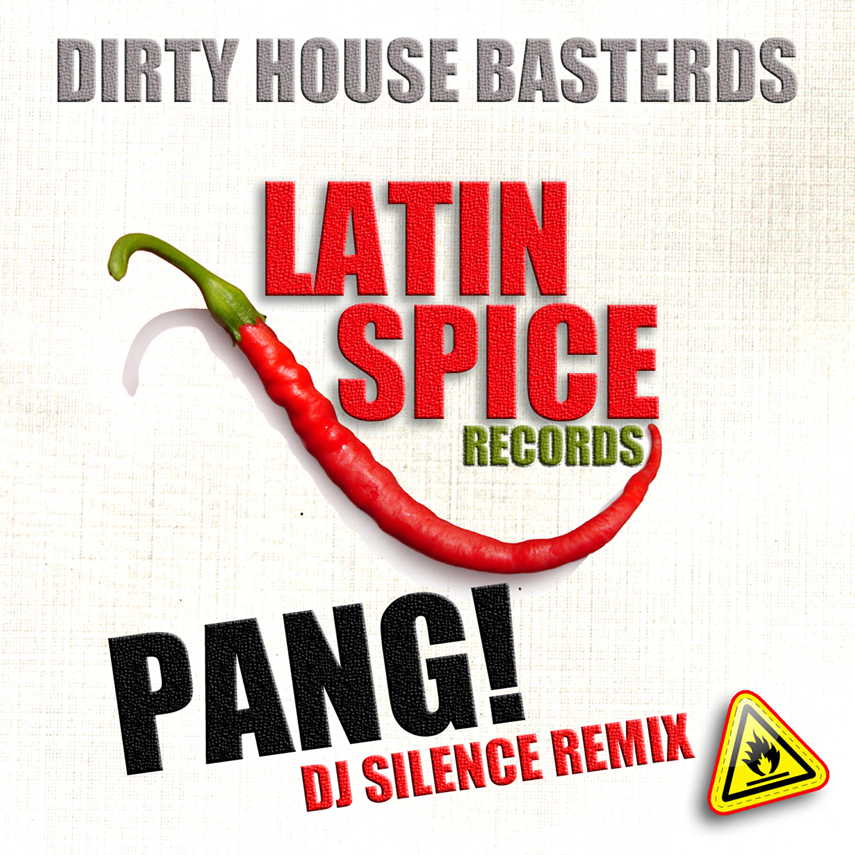 Dirty House Bastards - Pang (DJ Silence Remix)