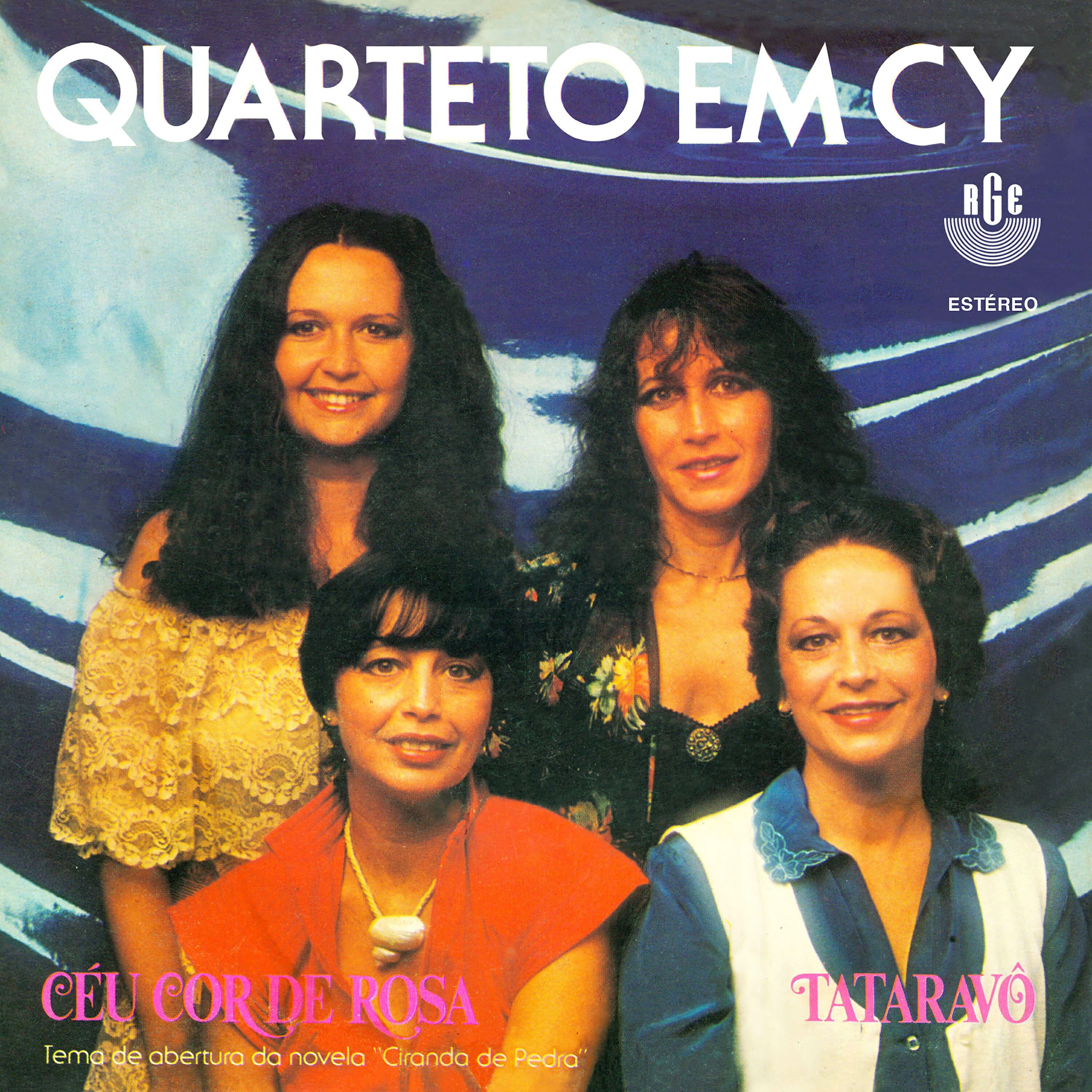Quarteto Em Cy - Céu Cor de Rosa