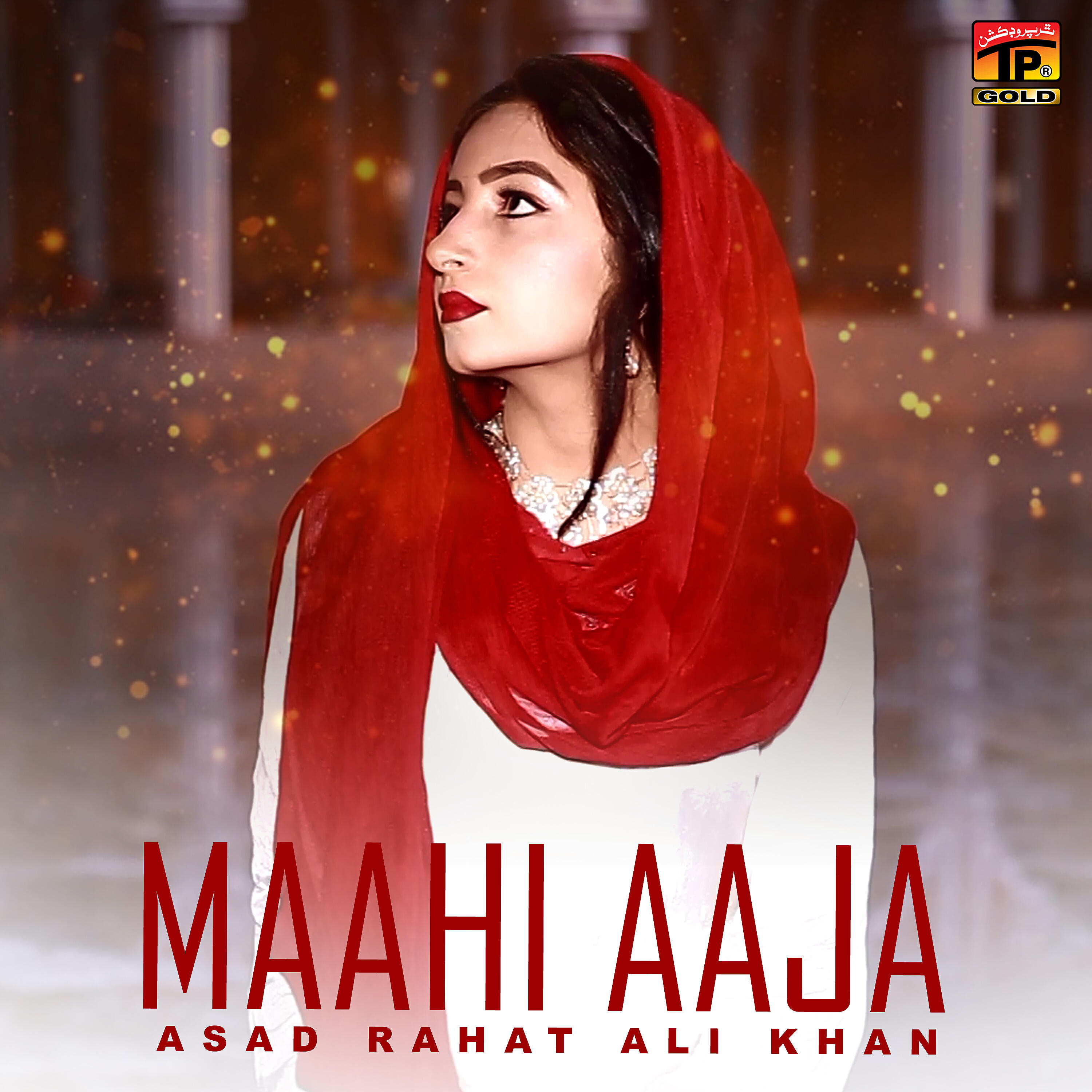 Asad Rahat Ali Khan - Maahi Aaja