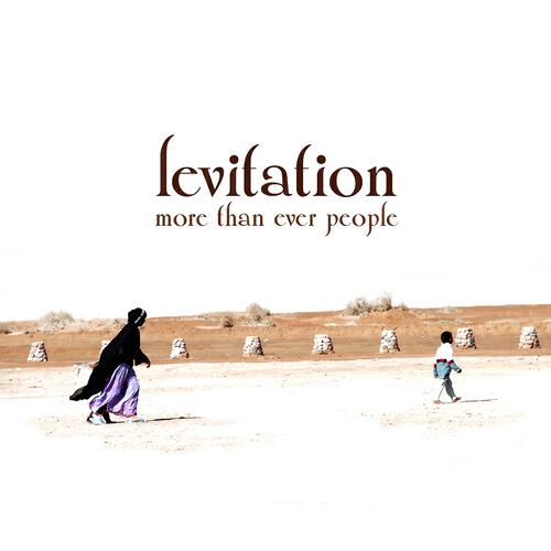 Levitation - More Than Ever People (Real Xs Reprise Remix)