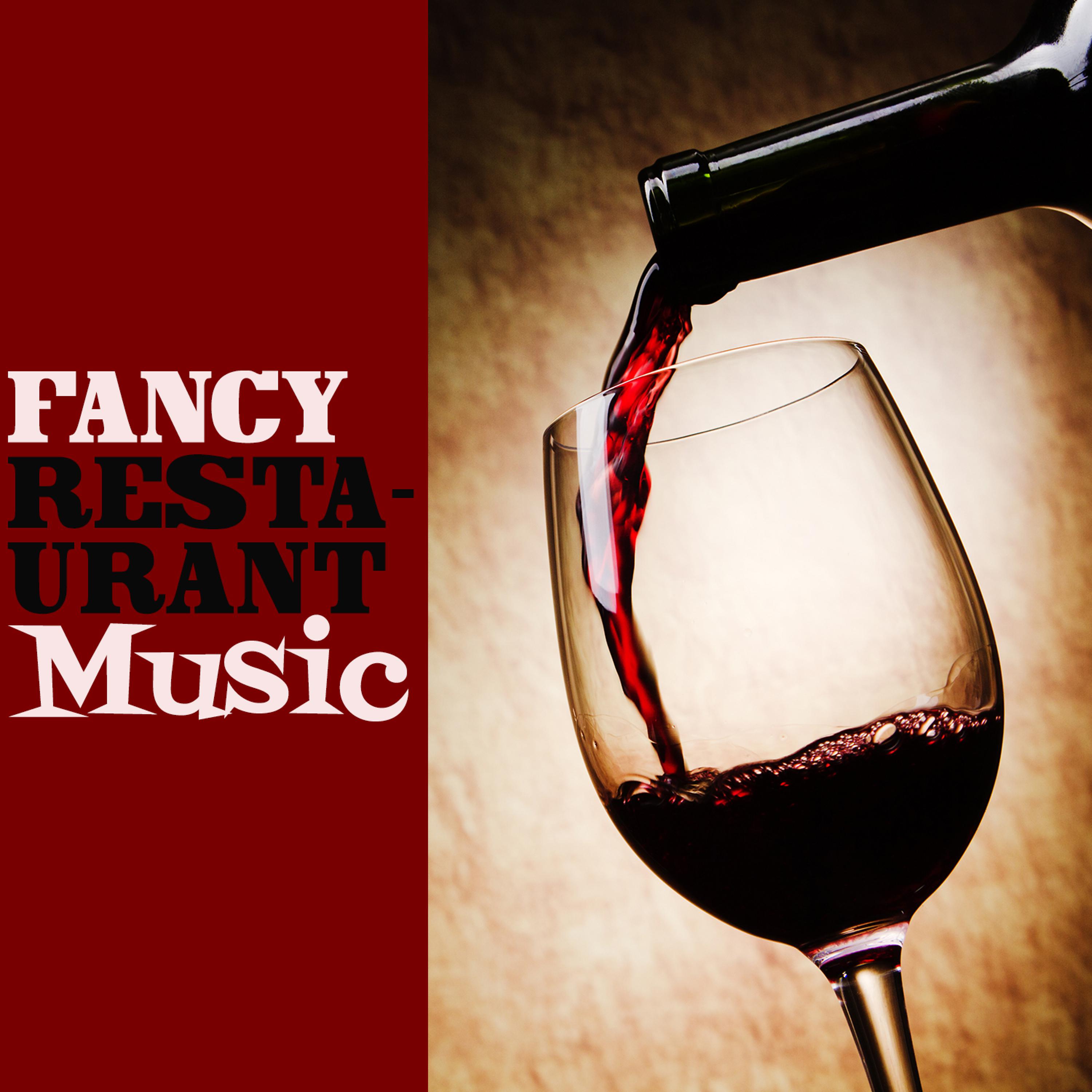 Постер альбома Fancy Restaurant Music