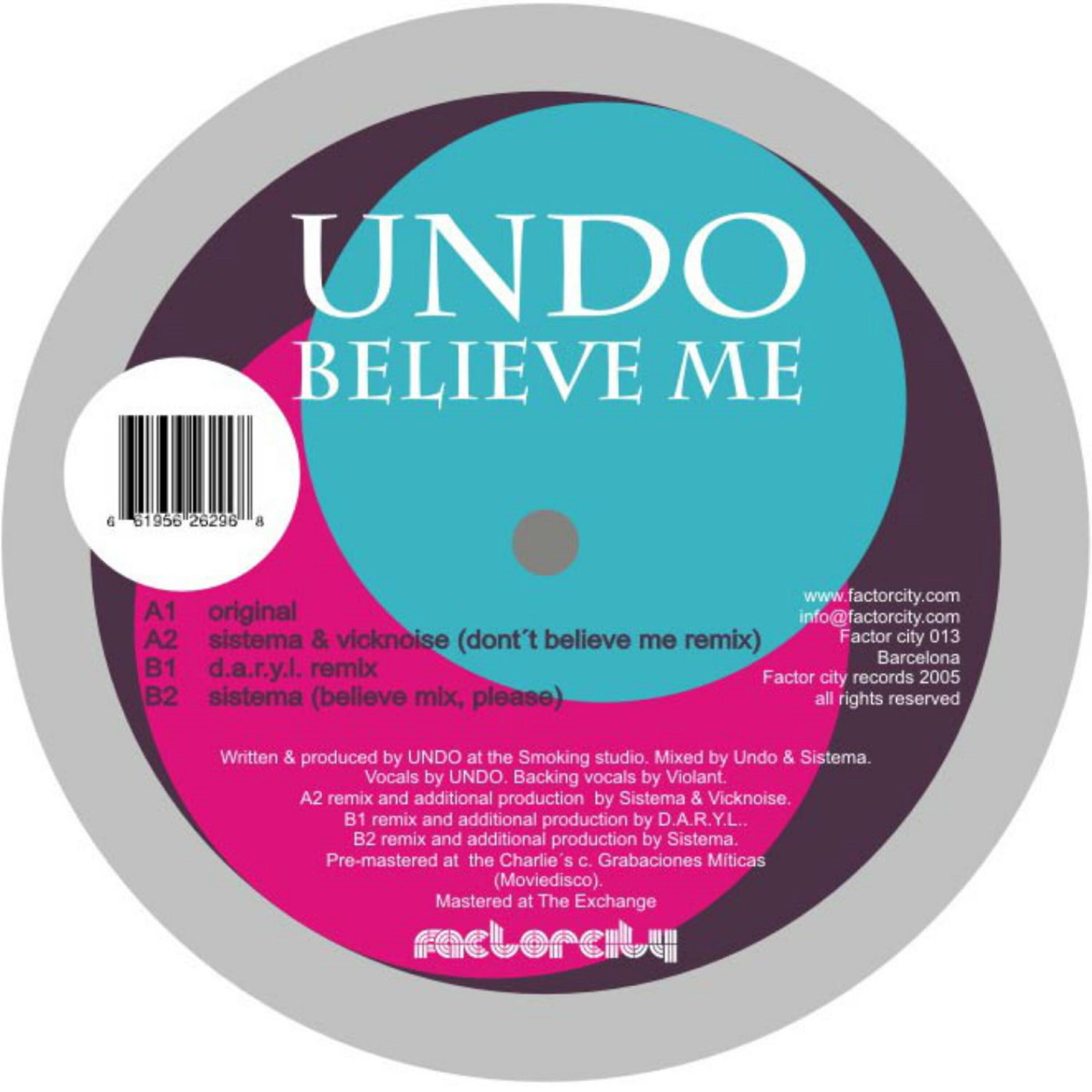 Undo - Believe Me (D.A.R.Y.L. Remix)