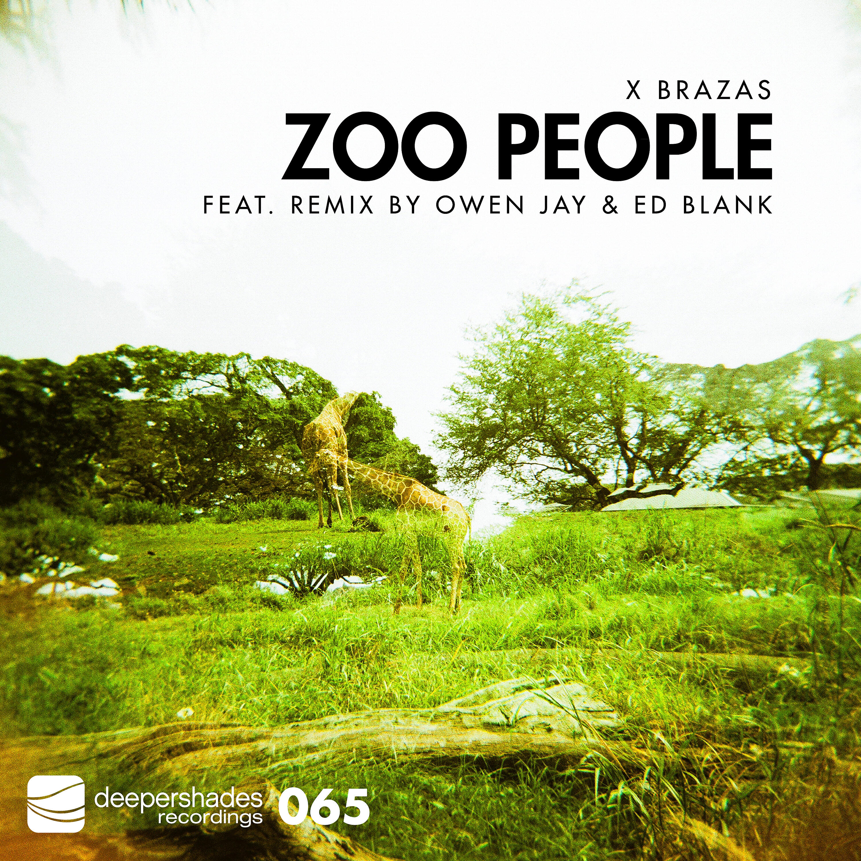 X Brazas - Zoo People (Owen Jay & Ed Blank Remix)