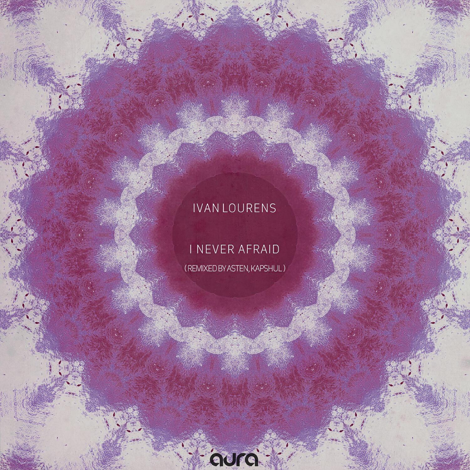 Ivan Lourens - I Never Afraid (Asten Remix)