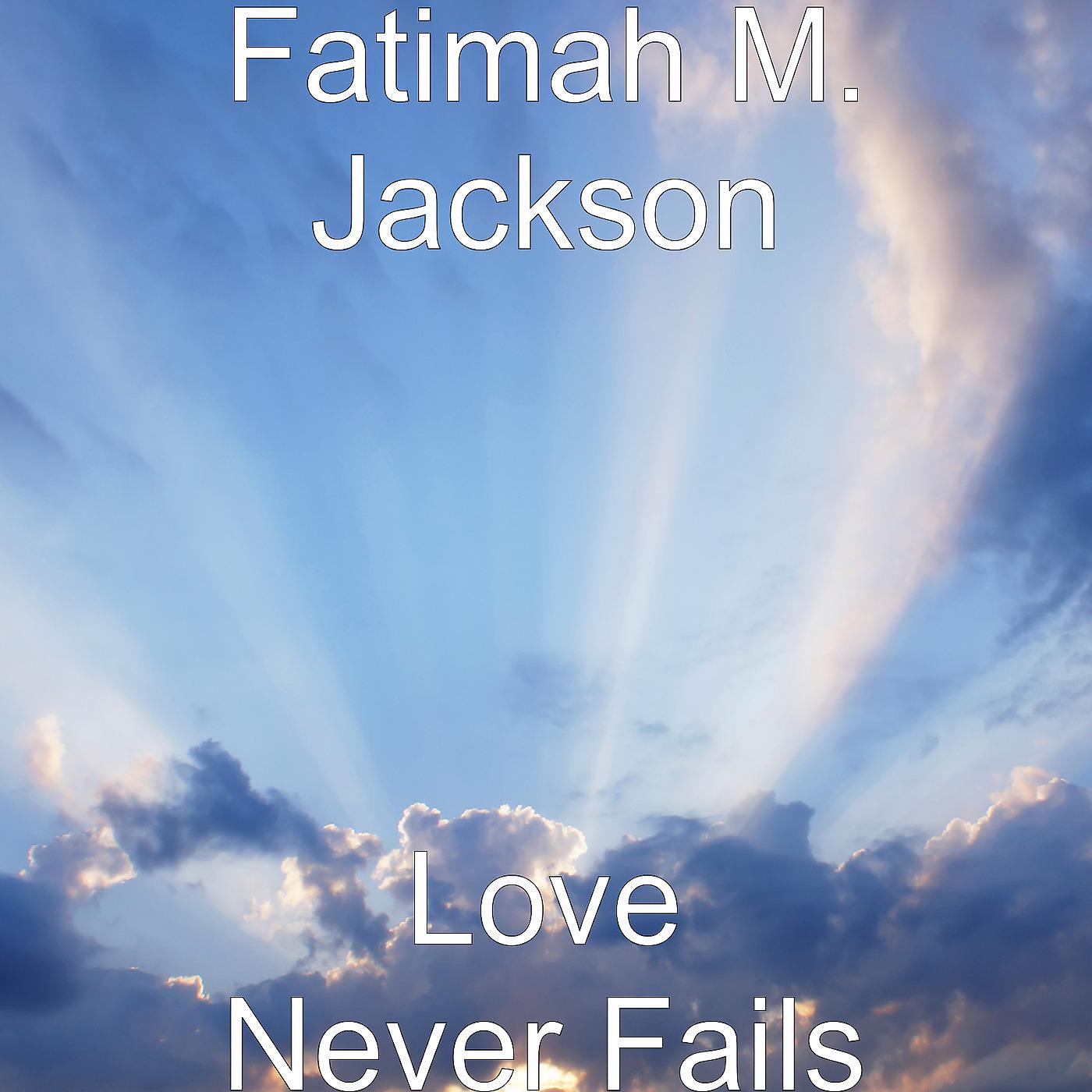 Постер альбома Love Never Fails