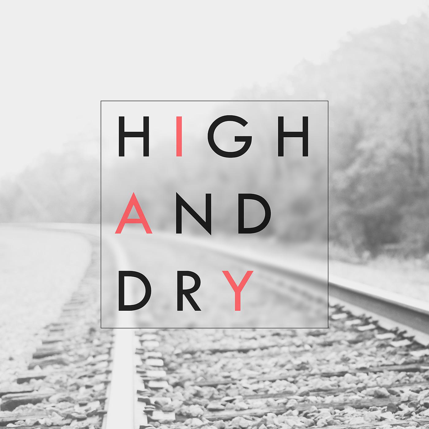 Постер альбома High and Dry
