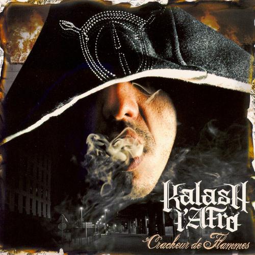 Kalash l'Afro - Cracheur de Flammes