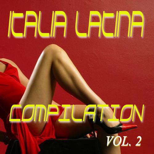 Постер альбома Italia Latina Compilation, Vol. 2