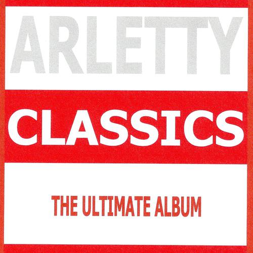 Постер альбома Classics : Arletty