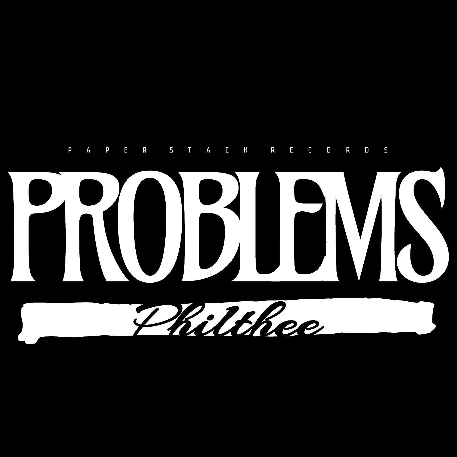 Philthee - Problems