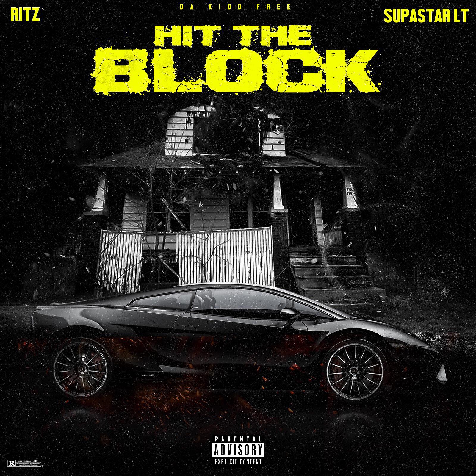 Da Kidd Free - Hit The Block (feat. Ritz & Supastar LT)