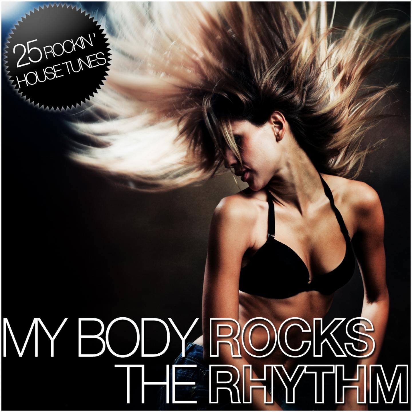 Постер альбома My Body Rocks the Rhythm