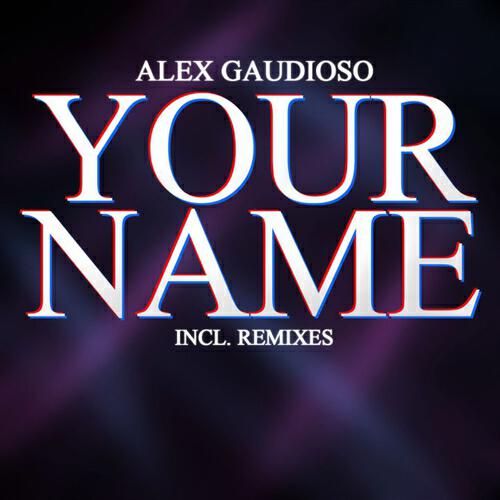 Alex Gaudioso - Your Name (Simone Pennisi Electribe Mix)