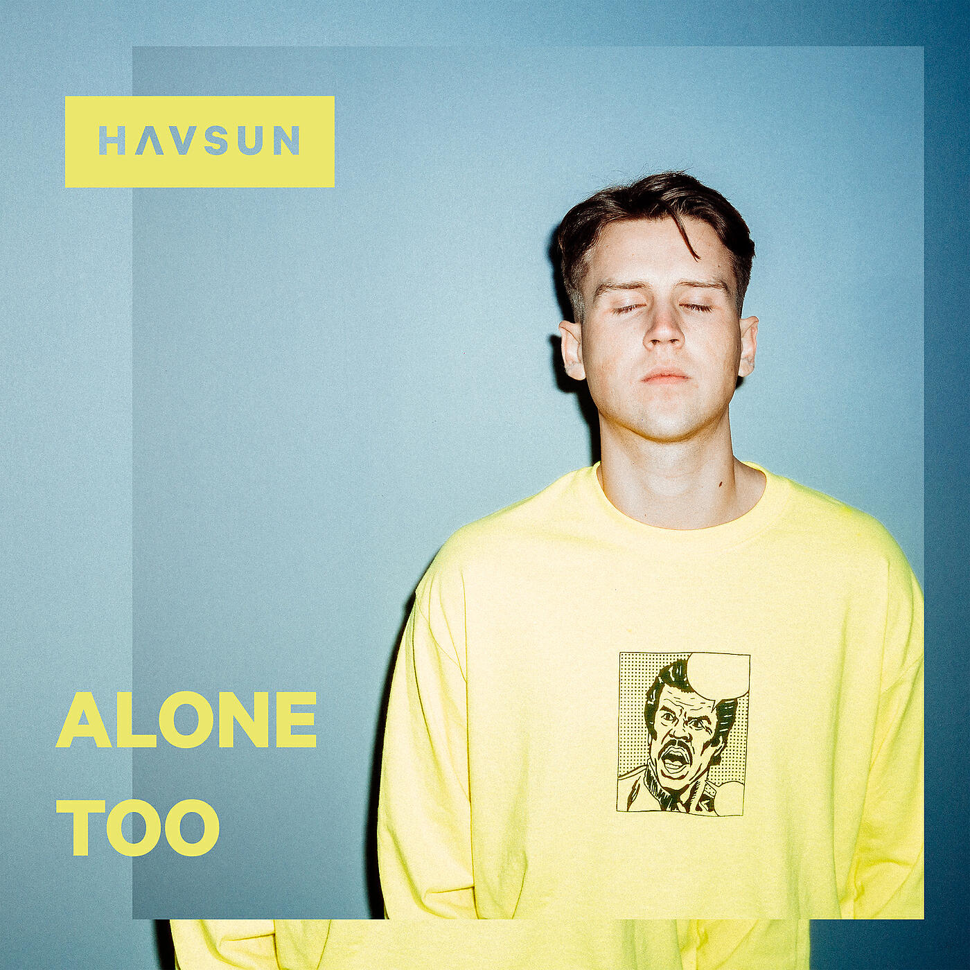 HAVSUN - I Don't Wanna Know
