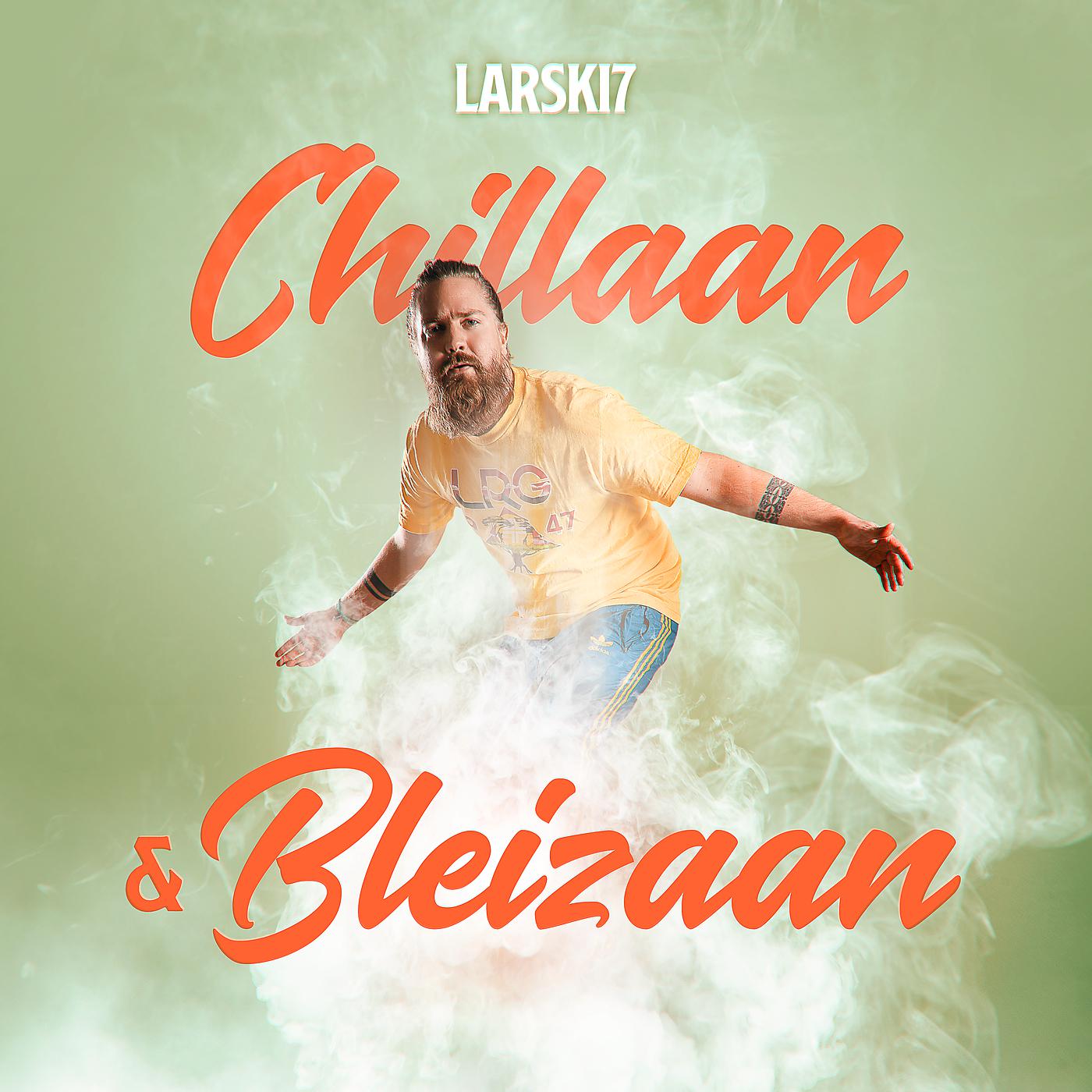 Постер альбома Chillaan & bleizaan
