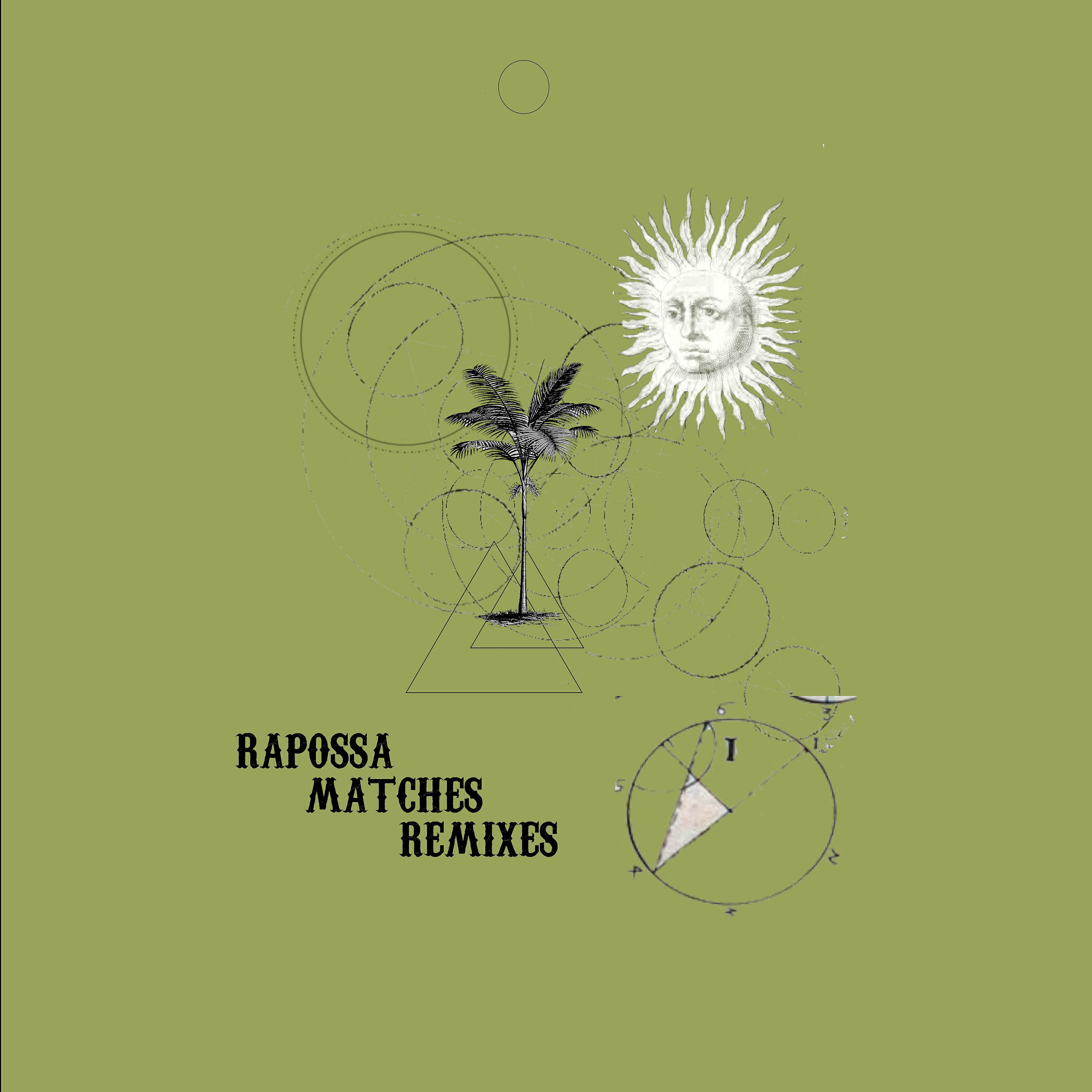 Rapossa - Matches (Maugli Remix)
