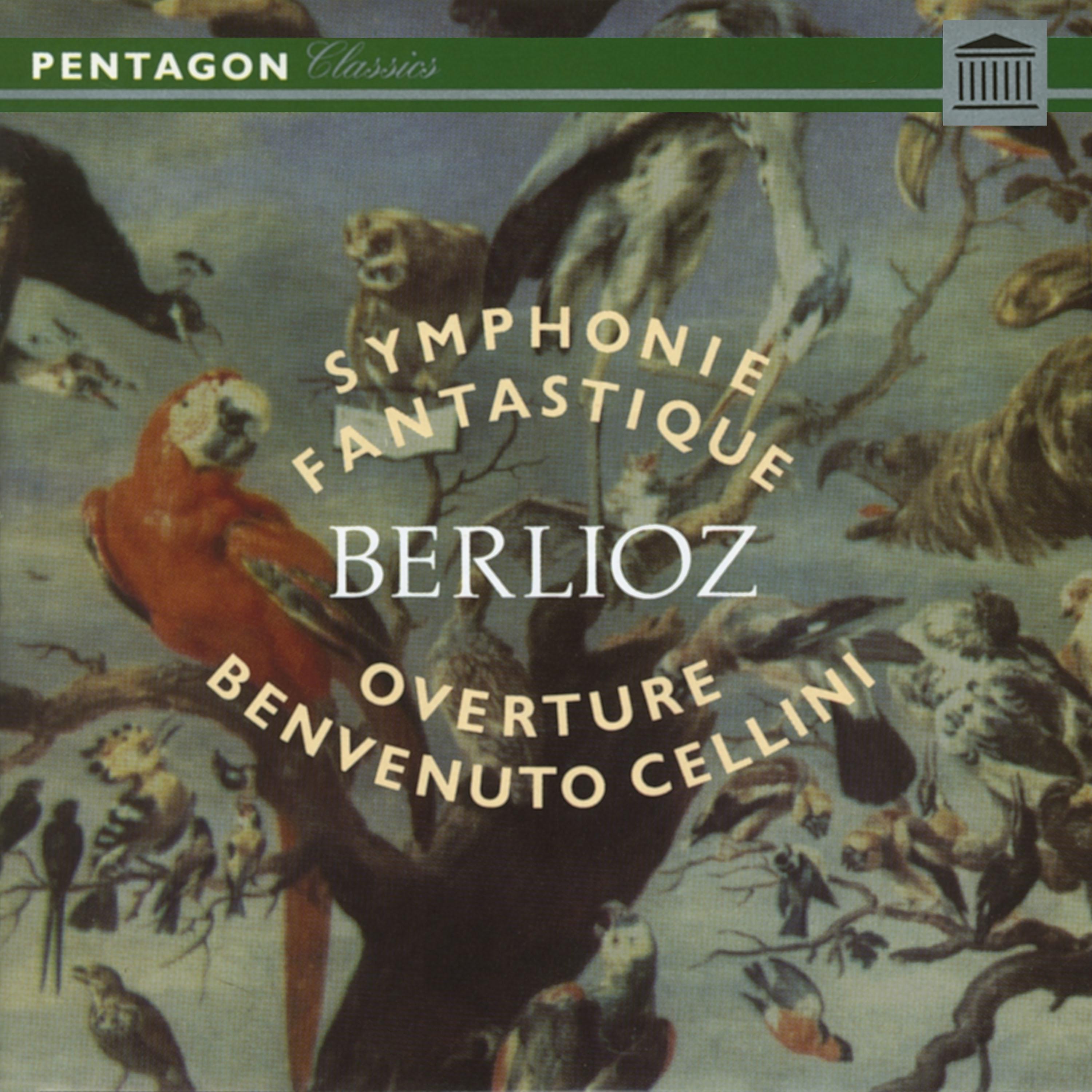 Постер альбома Berlioz: Benvenuto Cellini Overture - Symphonie fantastique