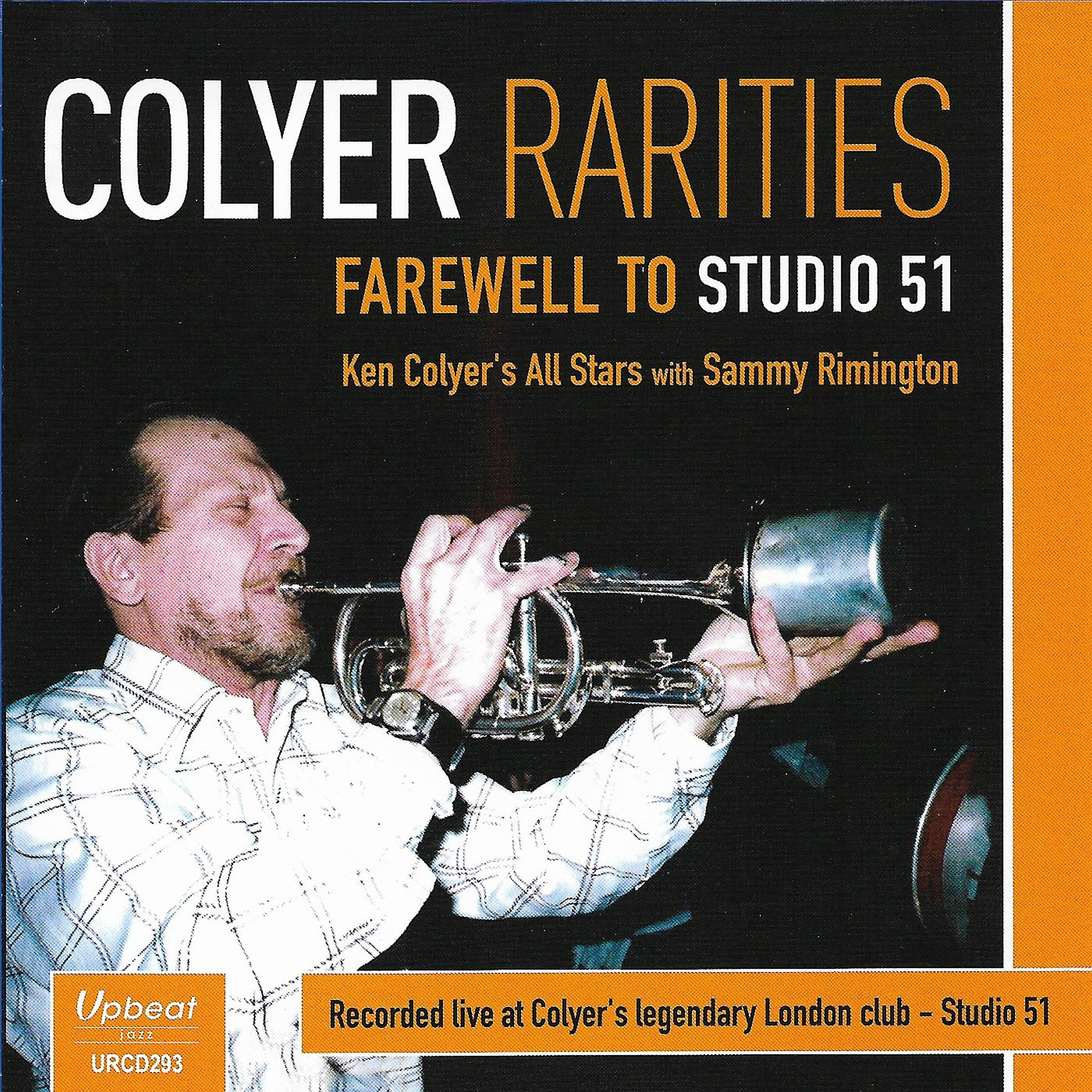 Постер альбома Colyer Rarities - Farewell to Studio 51