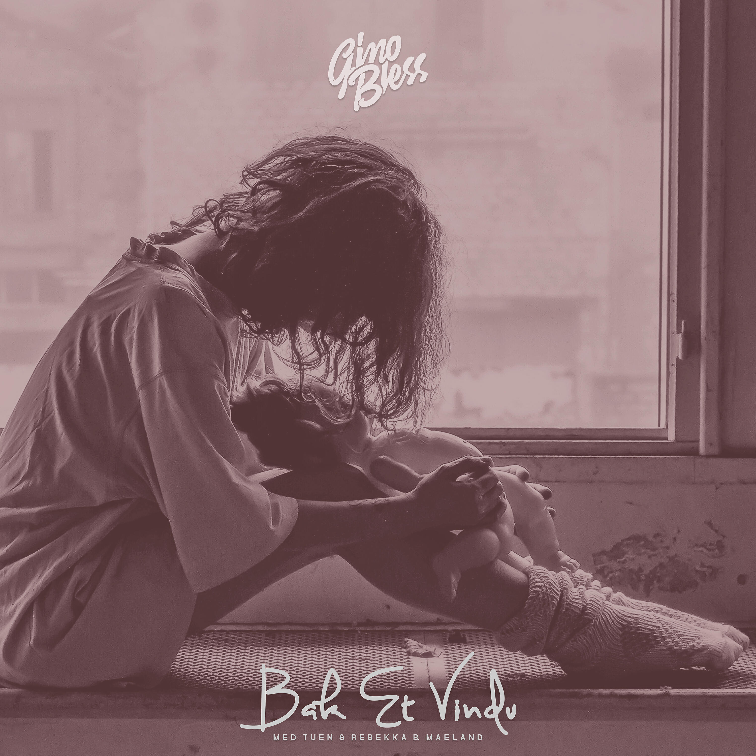 GinoBless - Bak Et Vindu