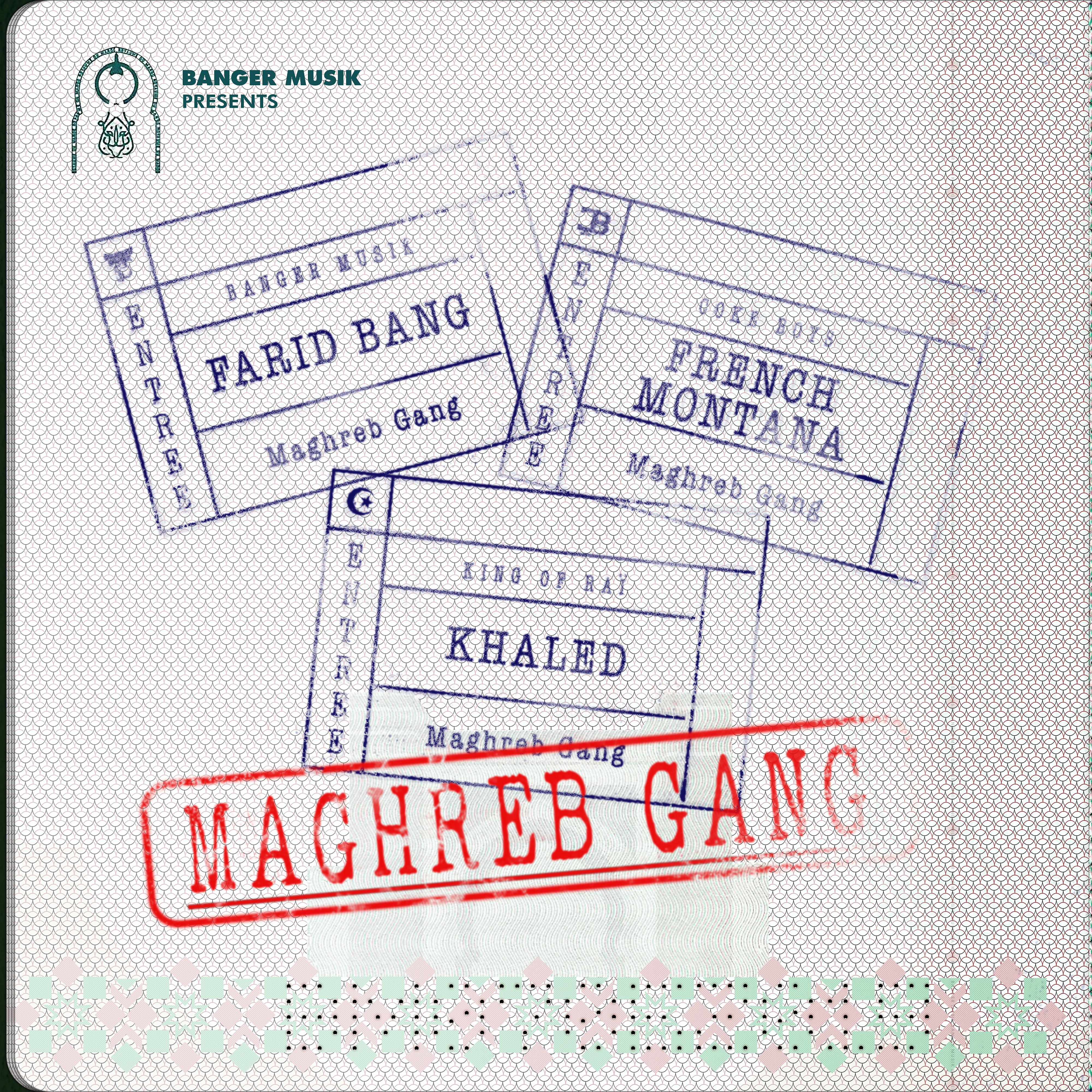 Постер альбома Maghreb Gang (feat. French Montana & Khaled)