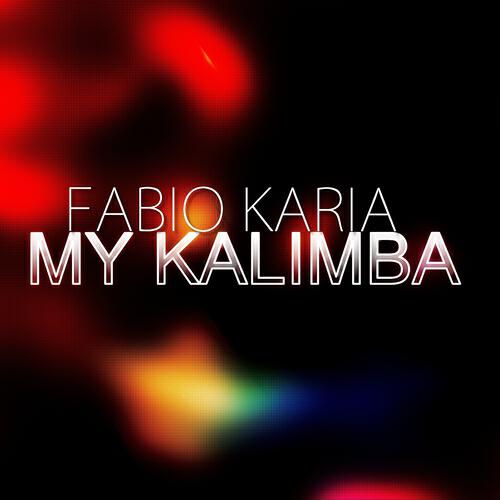 Fabio Karia - My Kalimba (Stefano Menegatti & Luis Fatrix vs. Jack Mazzoni Remix)