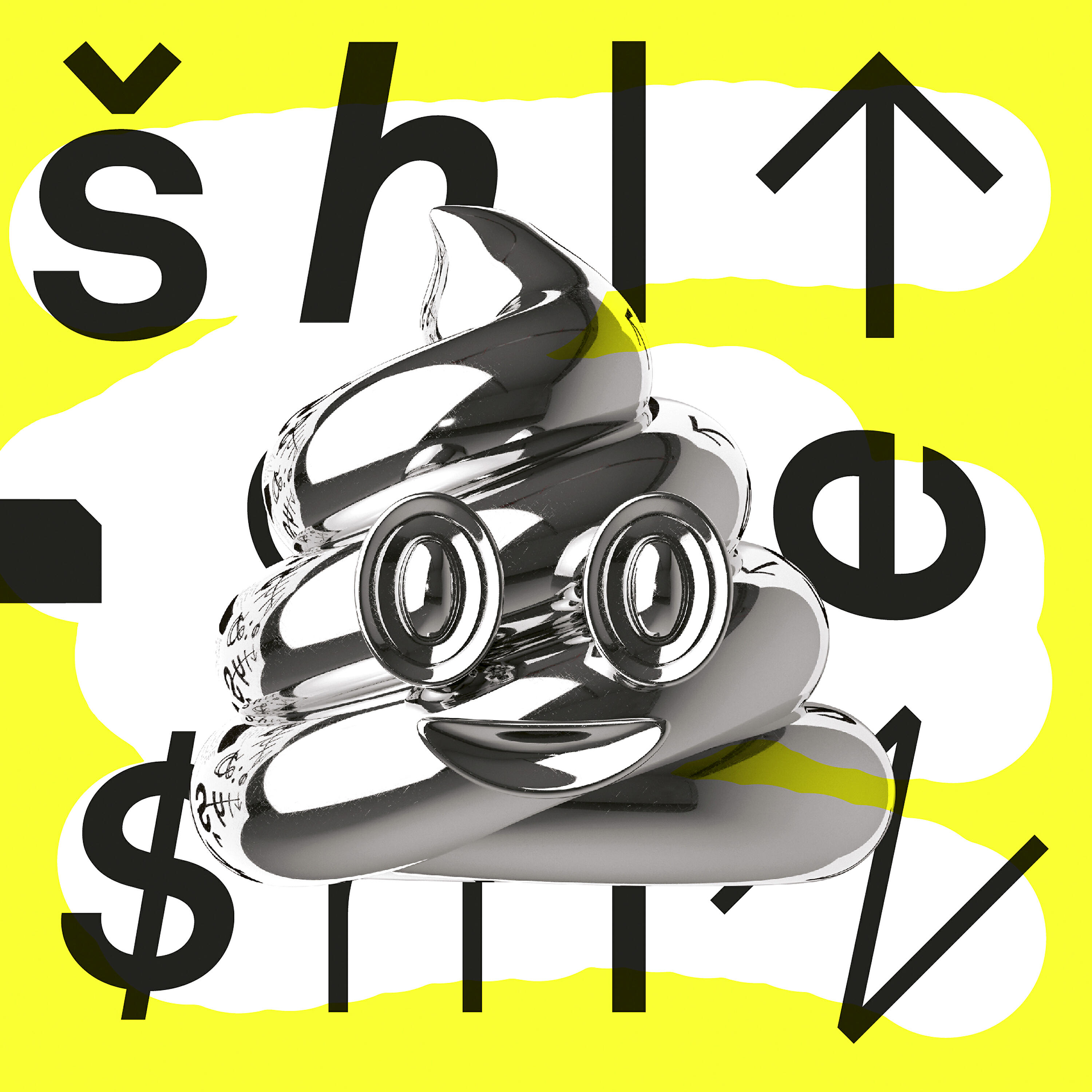 Shit - Excess, Laziness, Egotism
