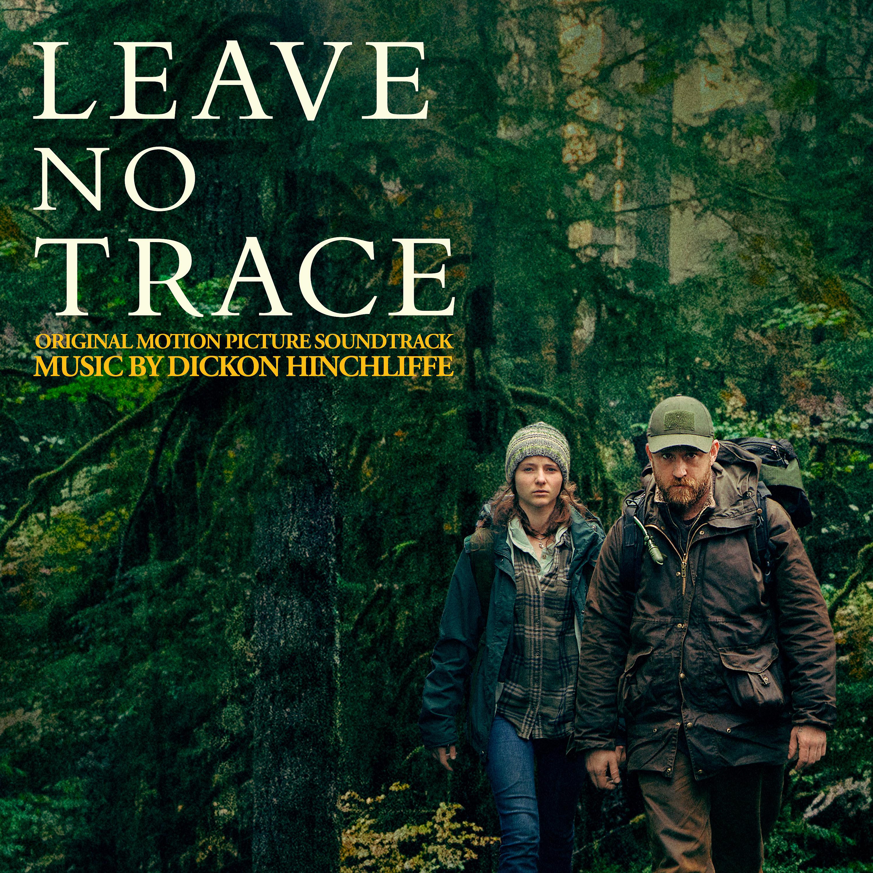 Постер альбома Leave No Trace (Original Motion Picture Soundtrack)