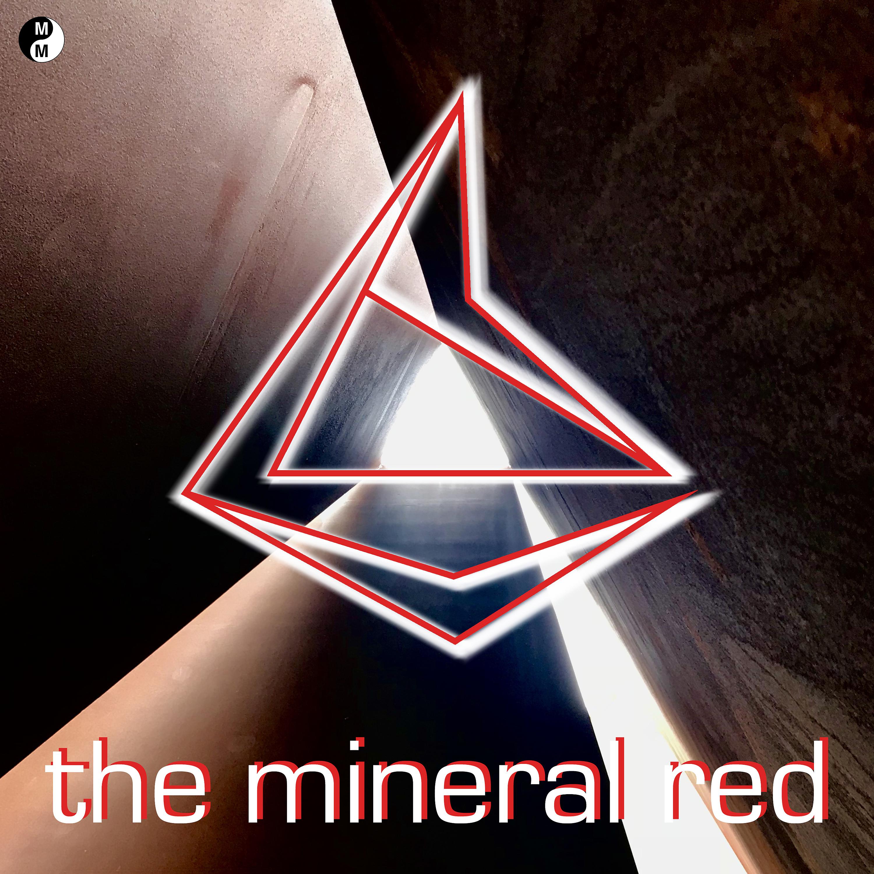 Постер альбома The Mineral Red