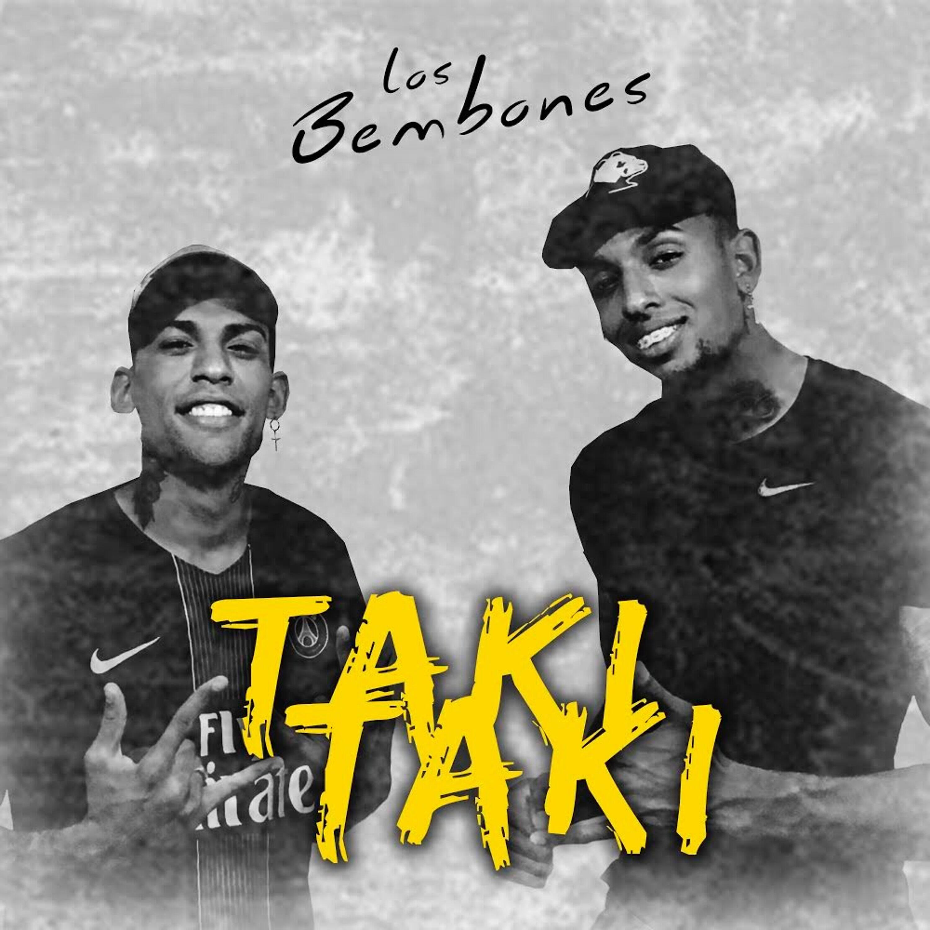 Los Bembones - Taki Taki
