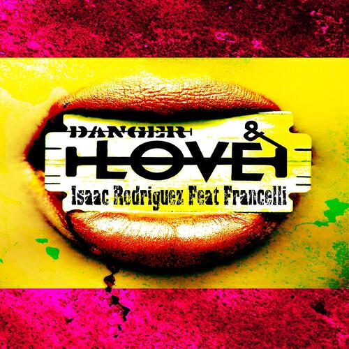 Isaac Rodriguez - Danger And Love (Joe Parra Remix)