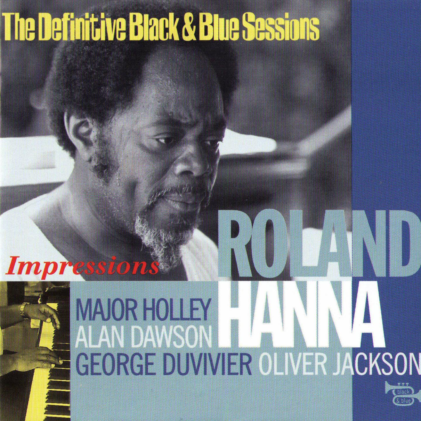 Постер альбома Impressions (The Definitive Black & Blue Sessions) [Nice & Brignoles, France 1978-1979]