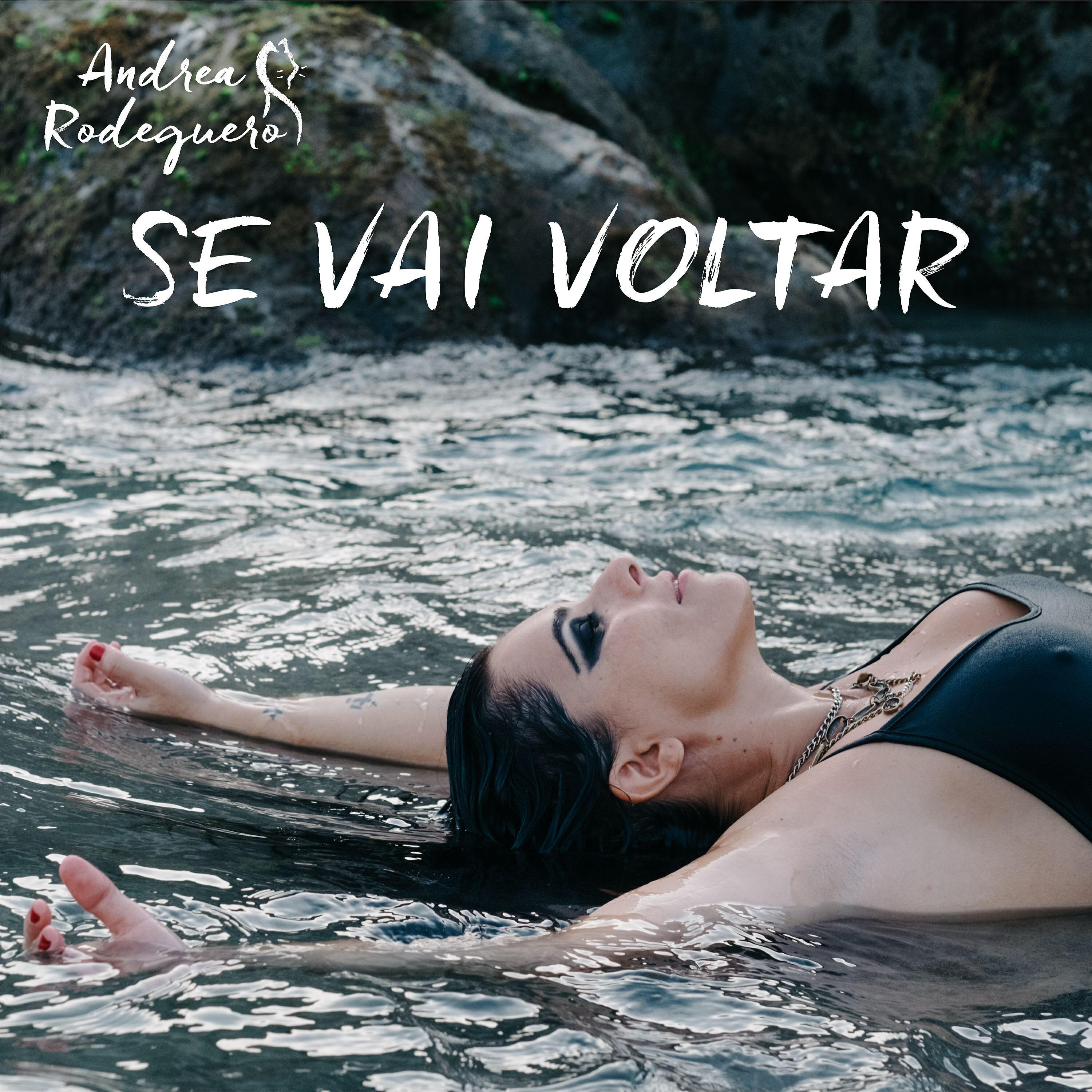 Andrea Rodeguero - Se Vai Voltar