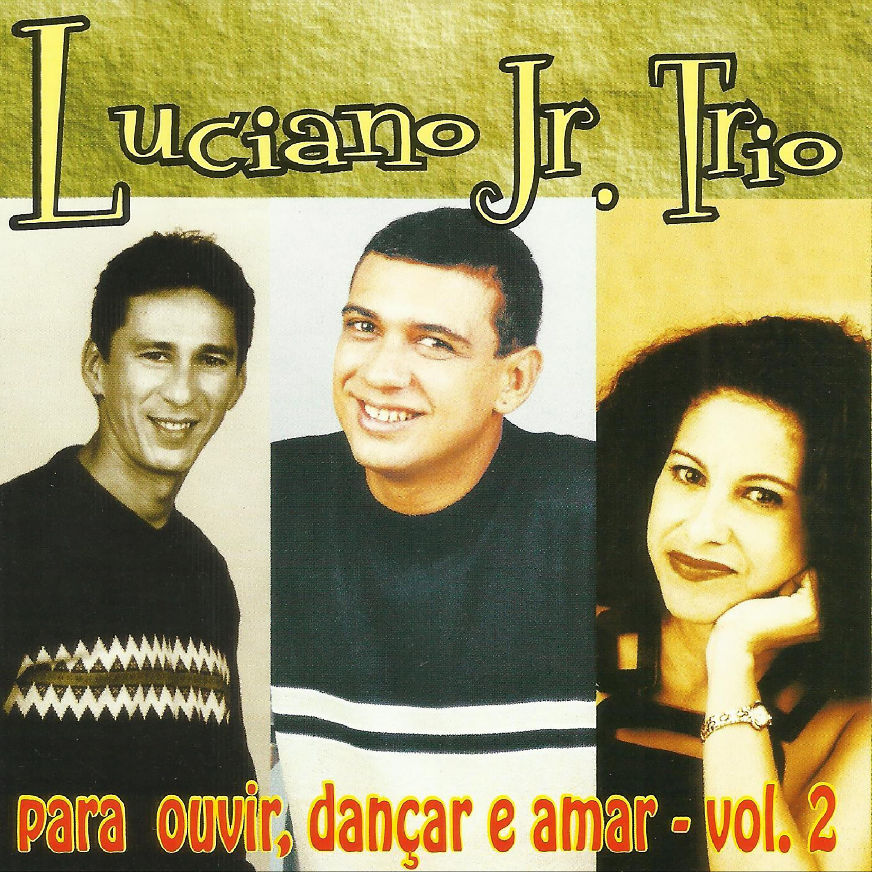 Luciano Jr. Trio - Pot-Pourri: Roberta / Amore Scusami
