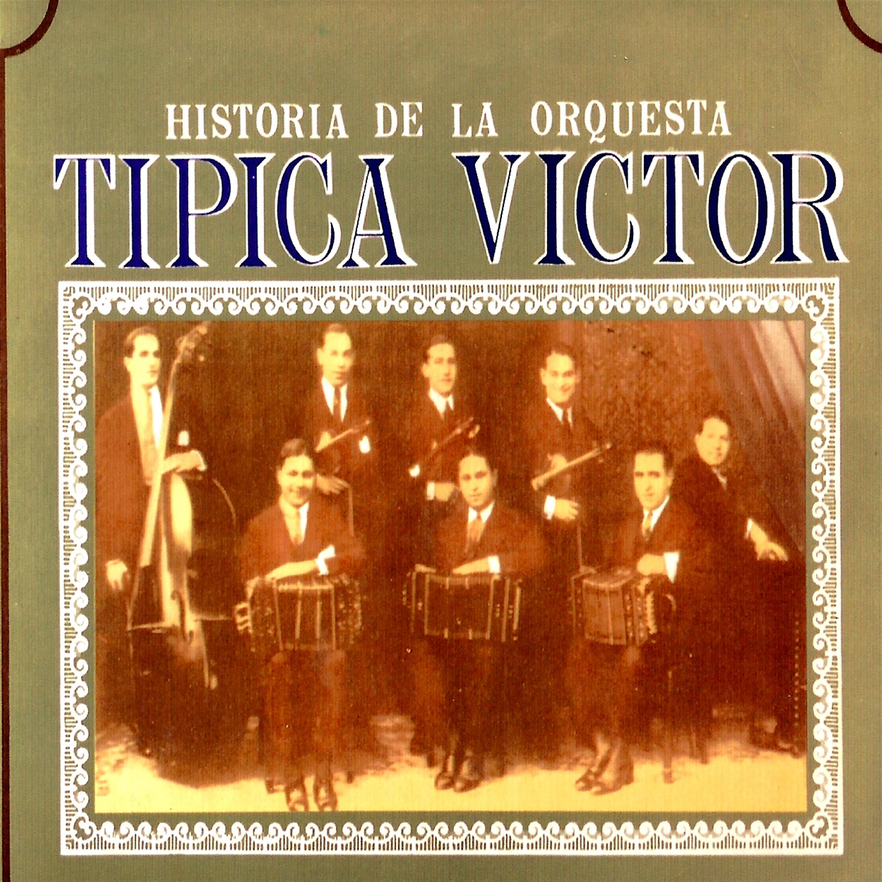 Orquesta Tipica Victor - El Porteñito