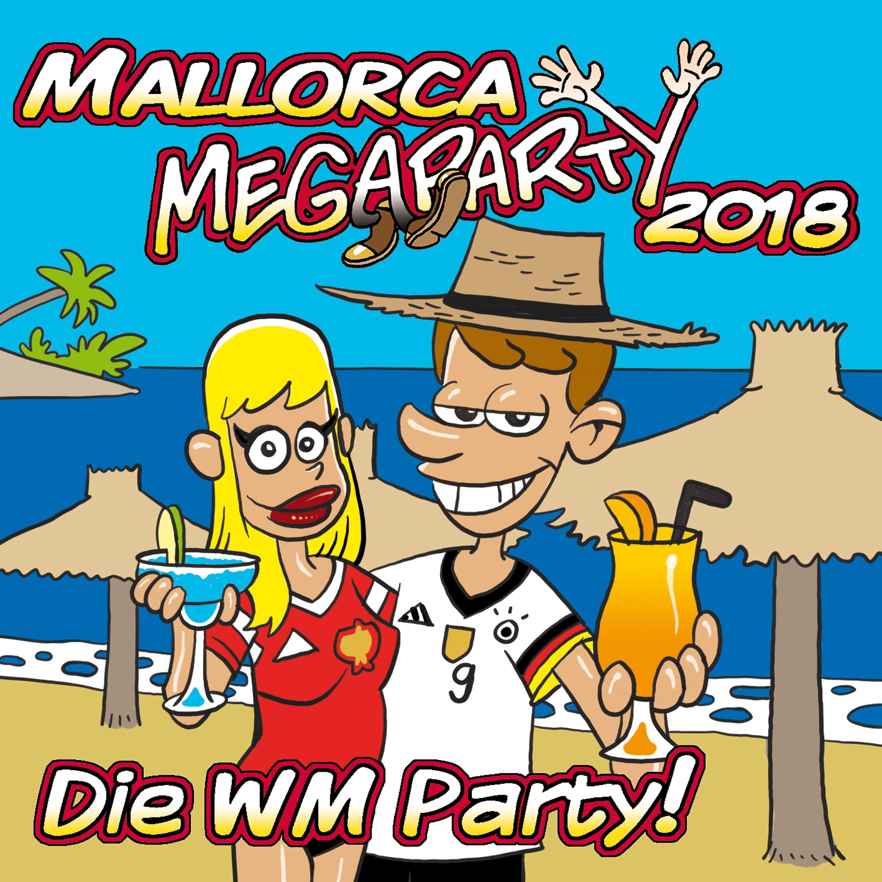 Постер альбома Mallorca Megaparty 2018 - Die WM Party!