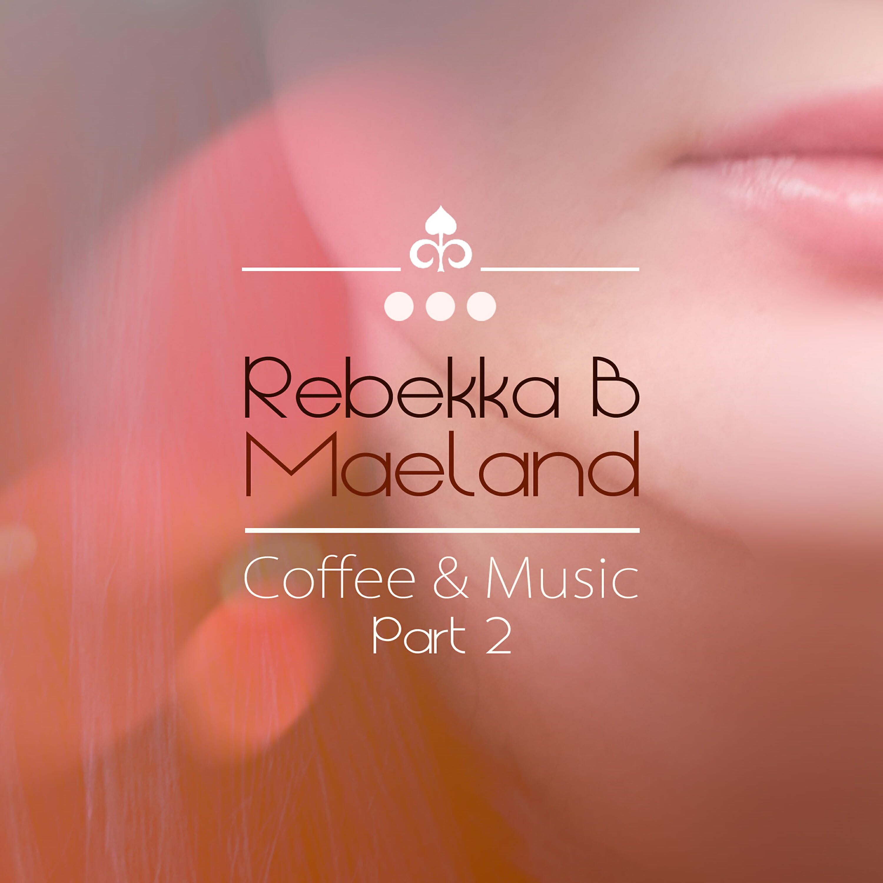 Rebekka B. Maeland - You Are Here