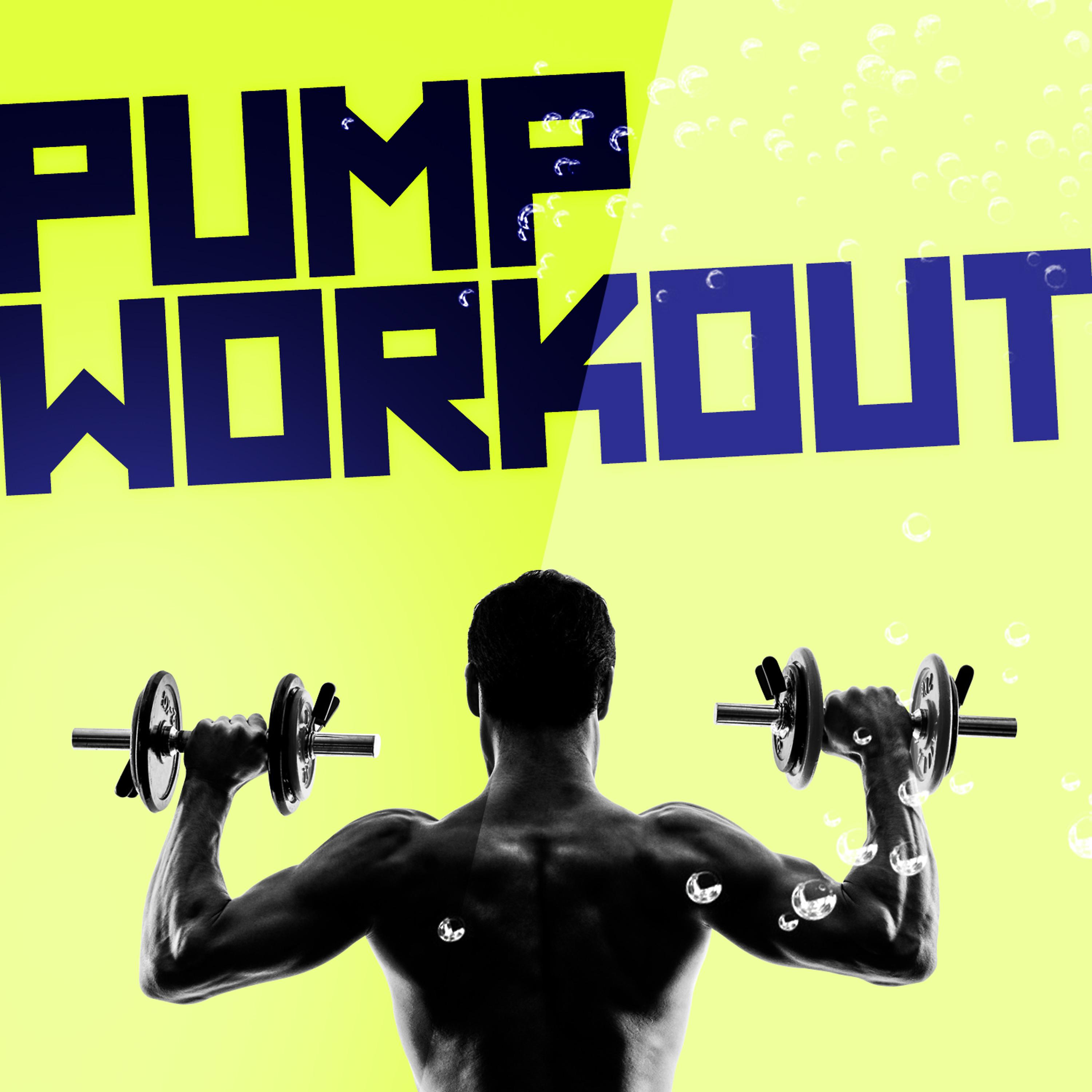 Super Pump Workout - Take over Control (131 BPM)