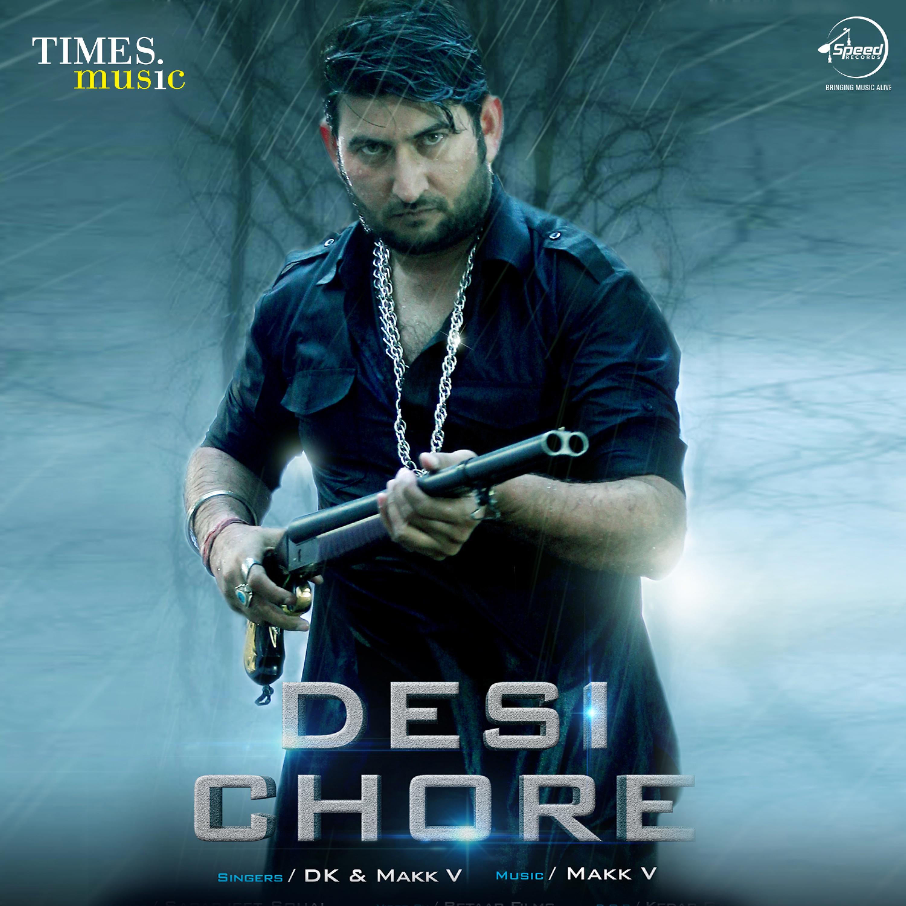 Постер альбома Desi Chore - Single