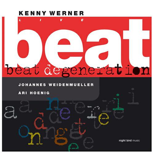 Kenny Werner - Beat Degeneration