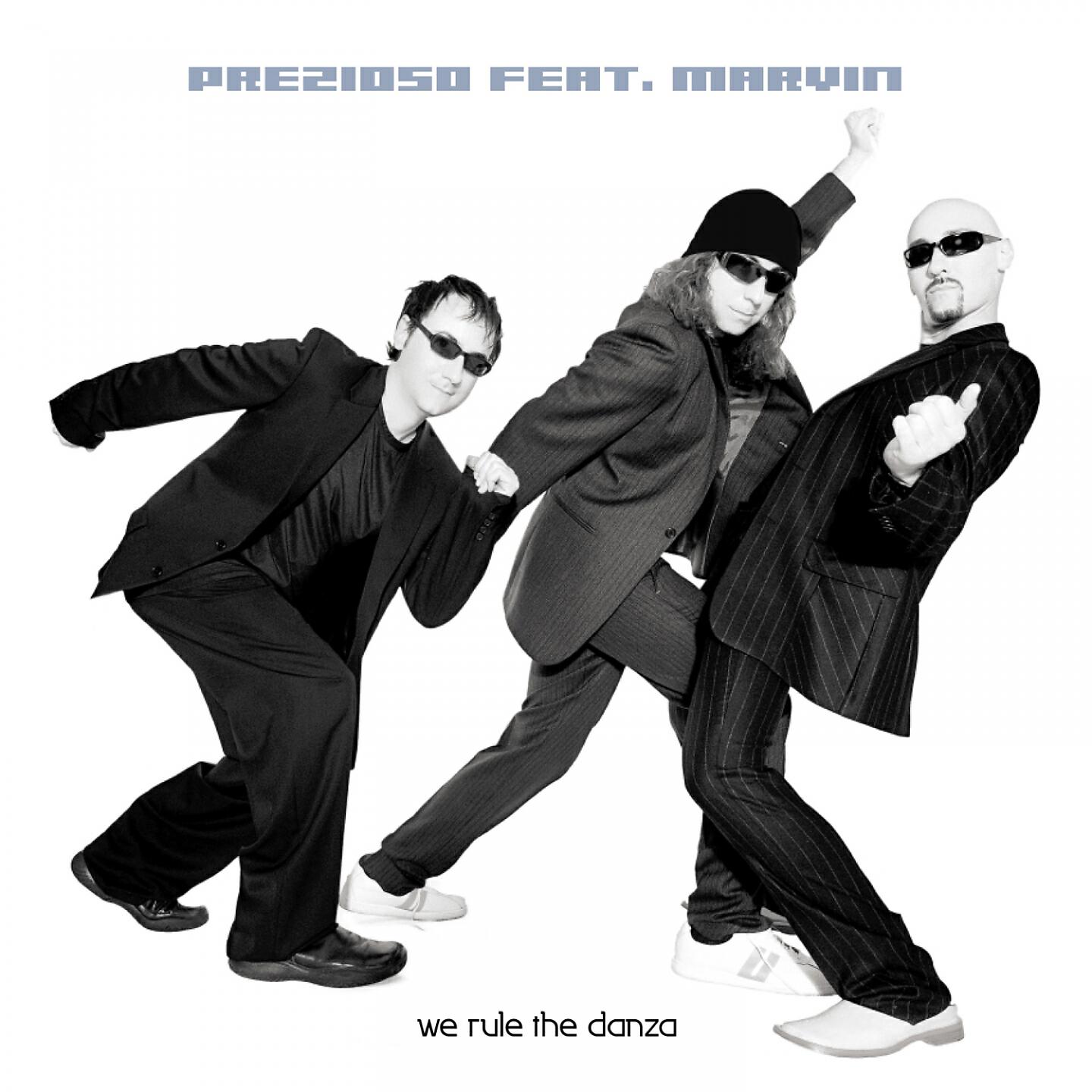 Prezioso - We Rule the Danza (Large Version)