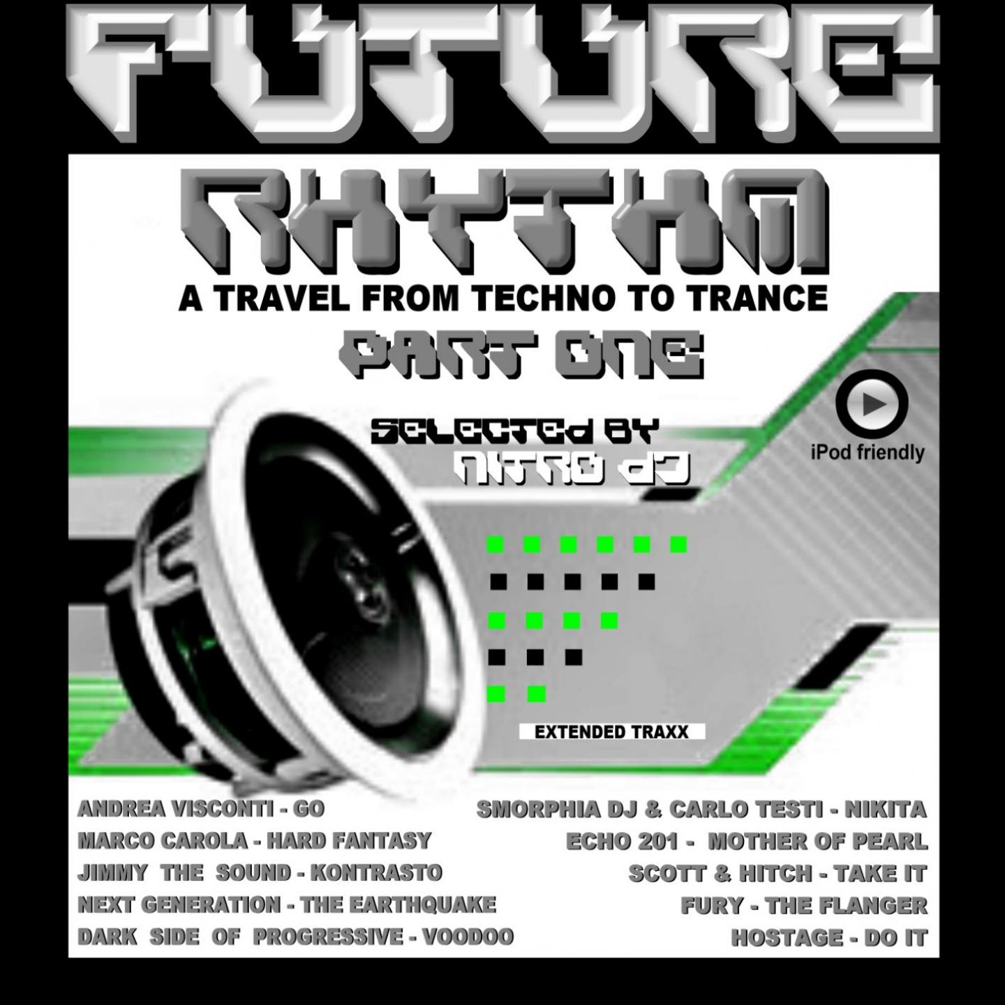 Постер альбома Future Rhythm - A Travel from Techno To Trance